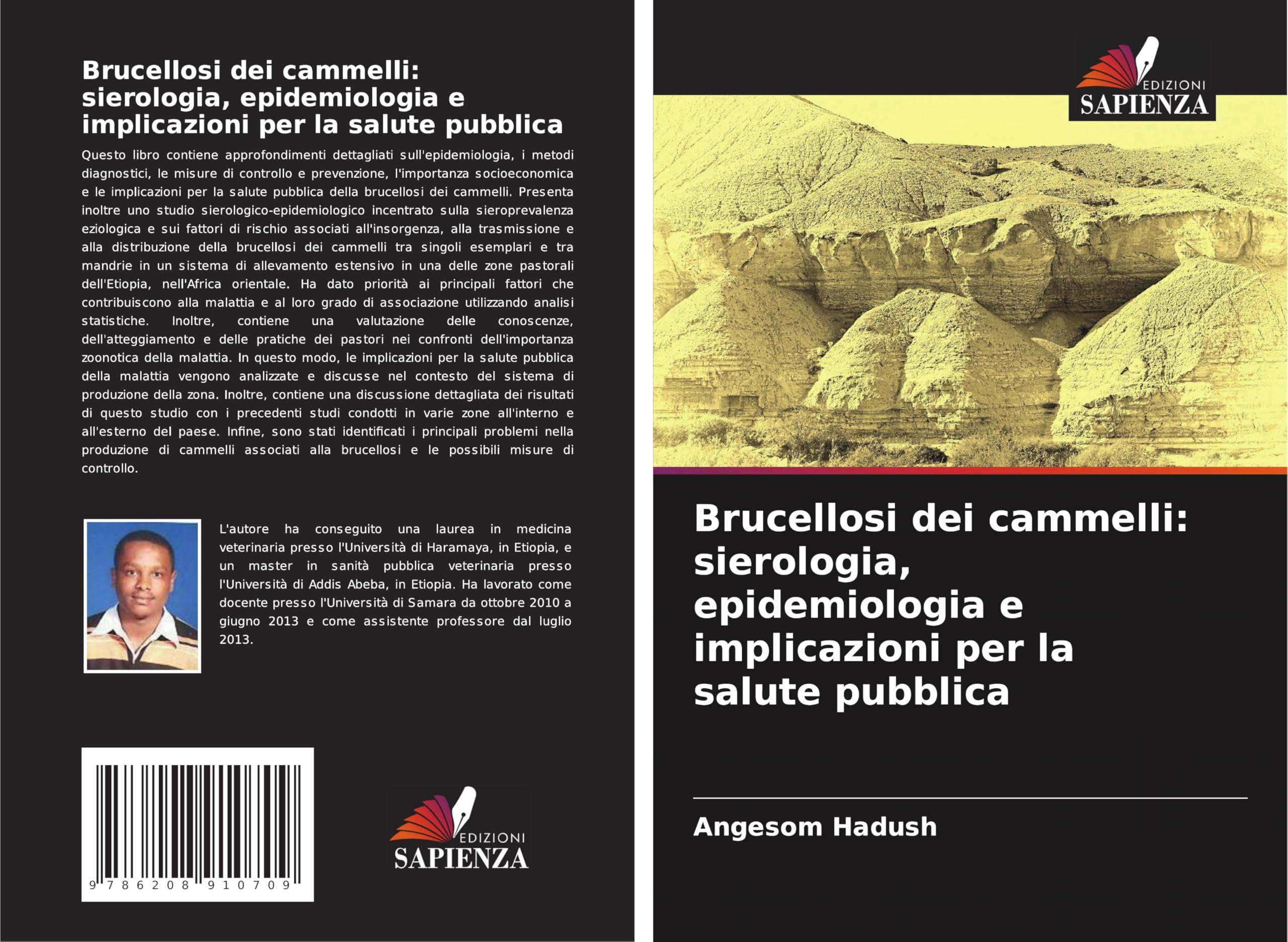 Brucellosi dei cammelli: sierologia, epidemiologia e implicazioni per la salute pubblica Medicine