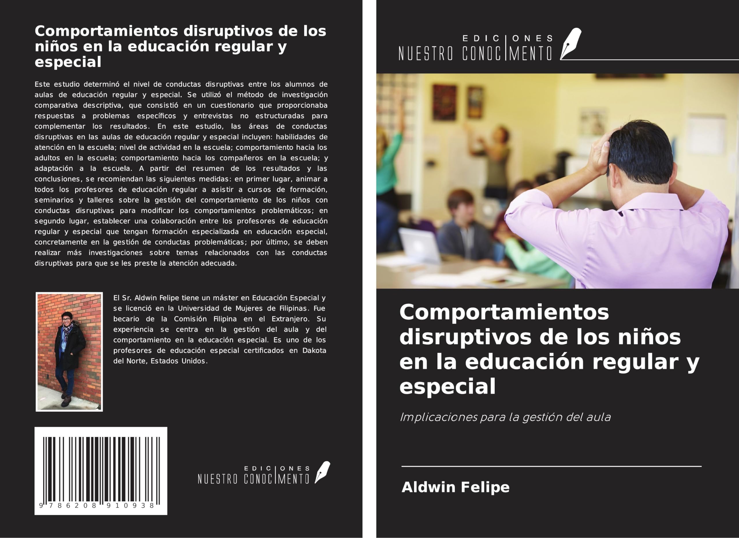 Comportamientos disruptivos de los niños en la educación regular y especial: Implicaciones para la gestión del aula Business, Finance & Career