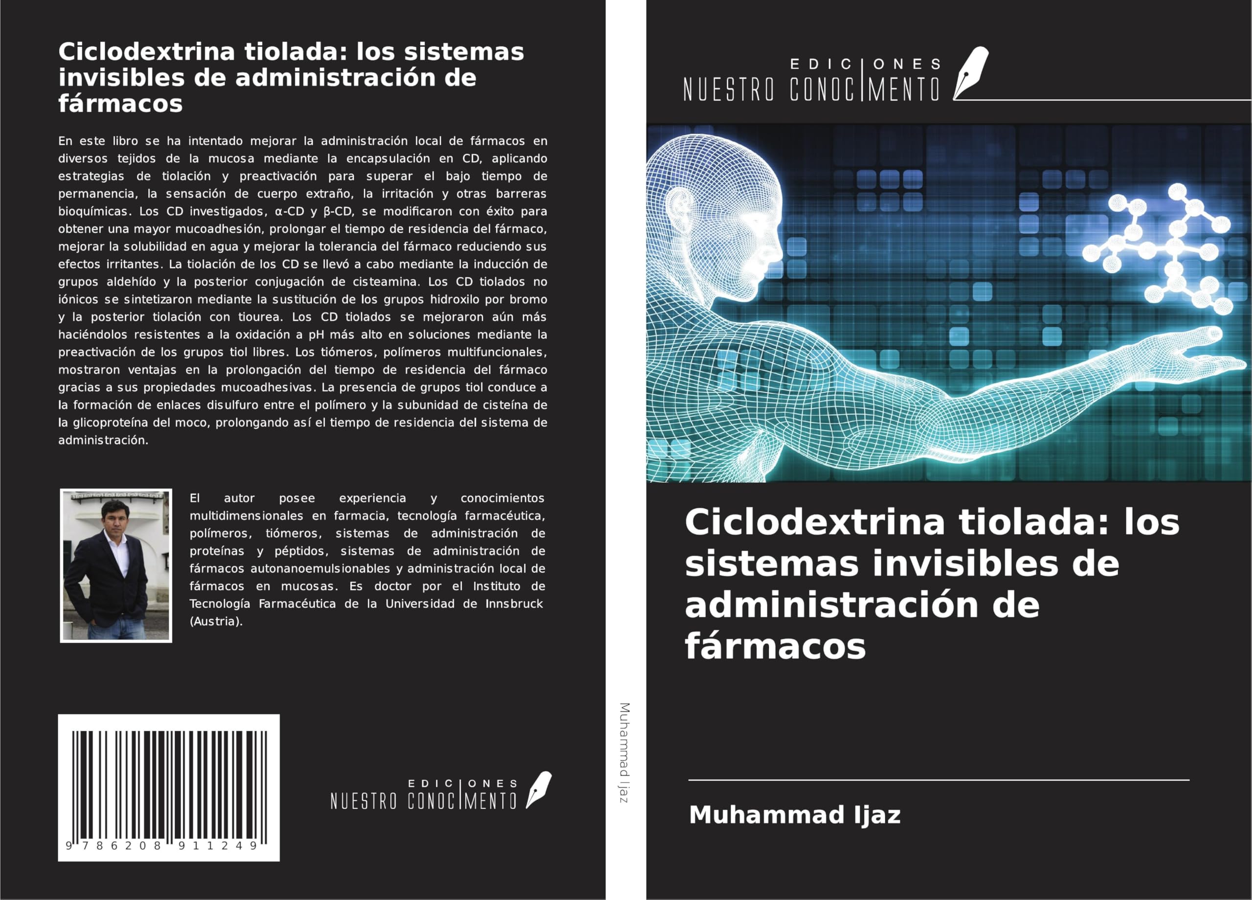 Ciclodextrina tiolada: los sistemas invisibles de administración de fármacos Medicine