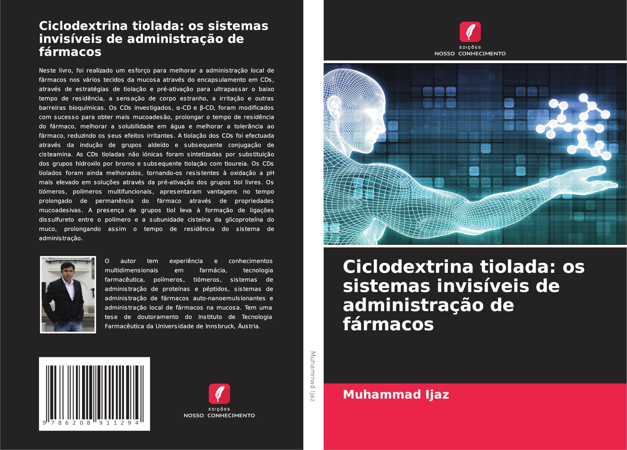 Ciclodextrina tiolada: os sistemas invisíveis de administração de fármacos Medicine