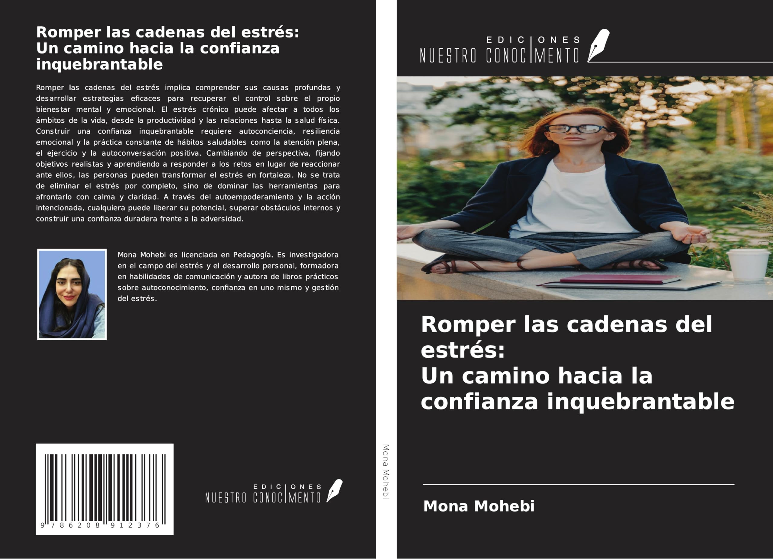 Romper las cadenas del estrés: Un camino hacia la confianza inquebrantable Psychology