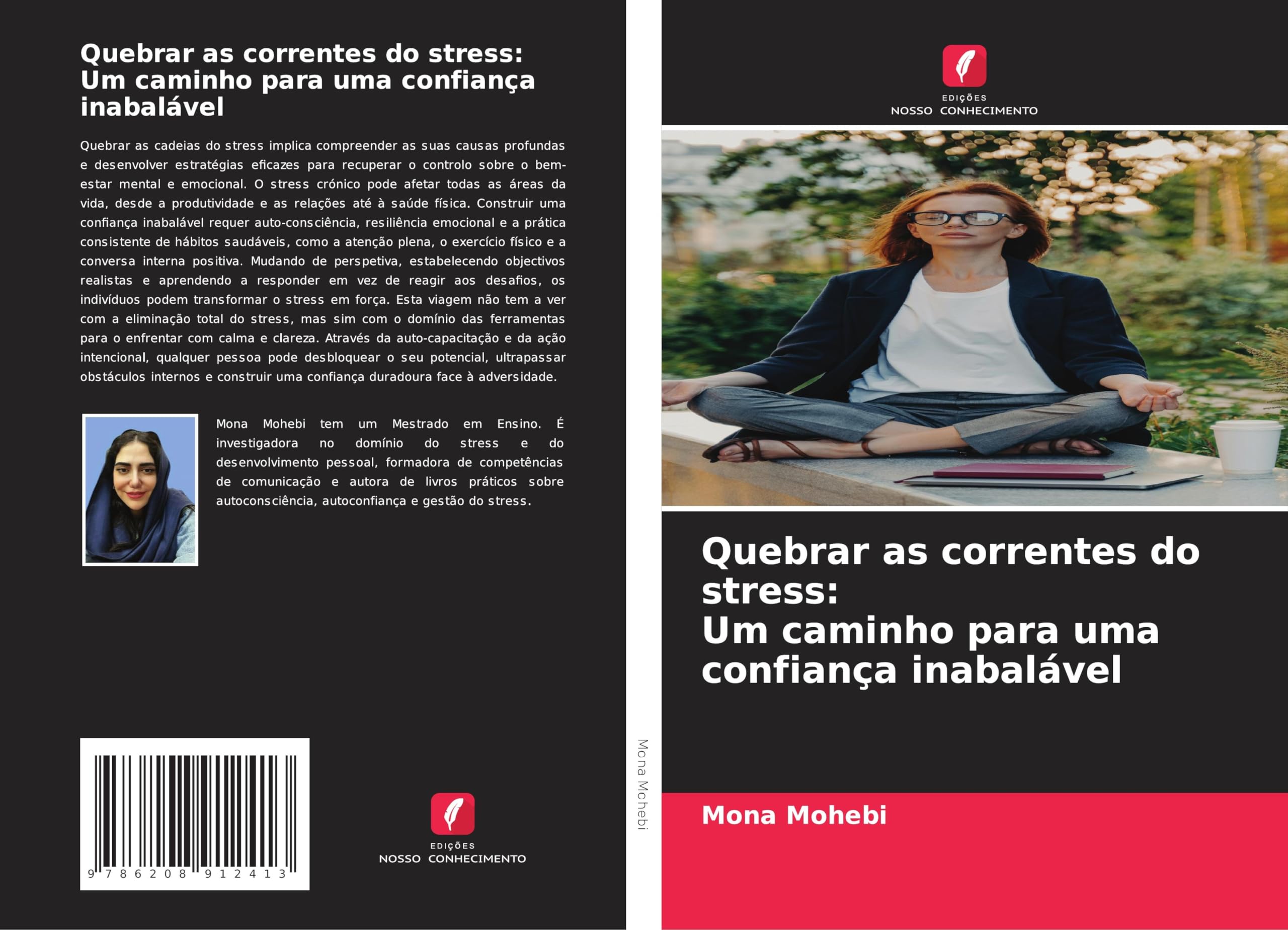 Quebrar as correntes do stress: Um caminho para uma confiança inabalável Psychology
