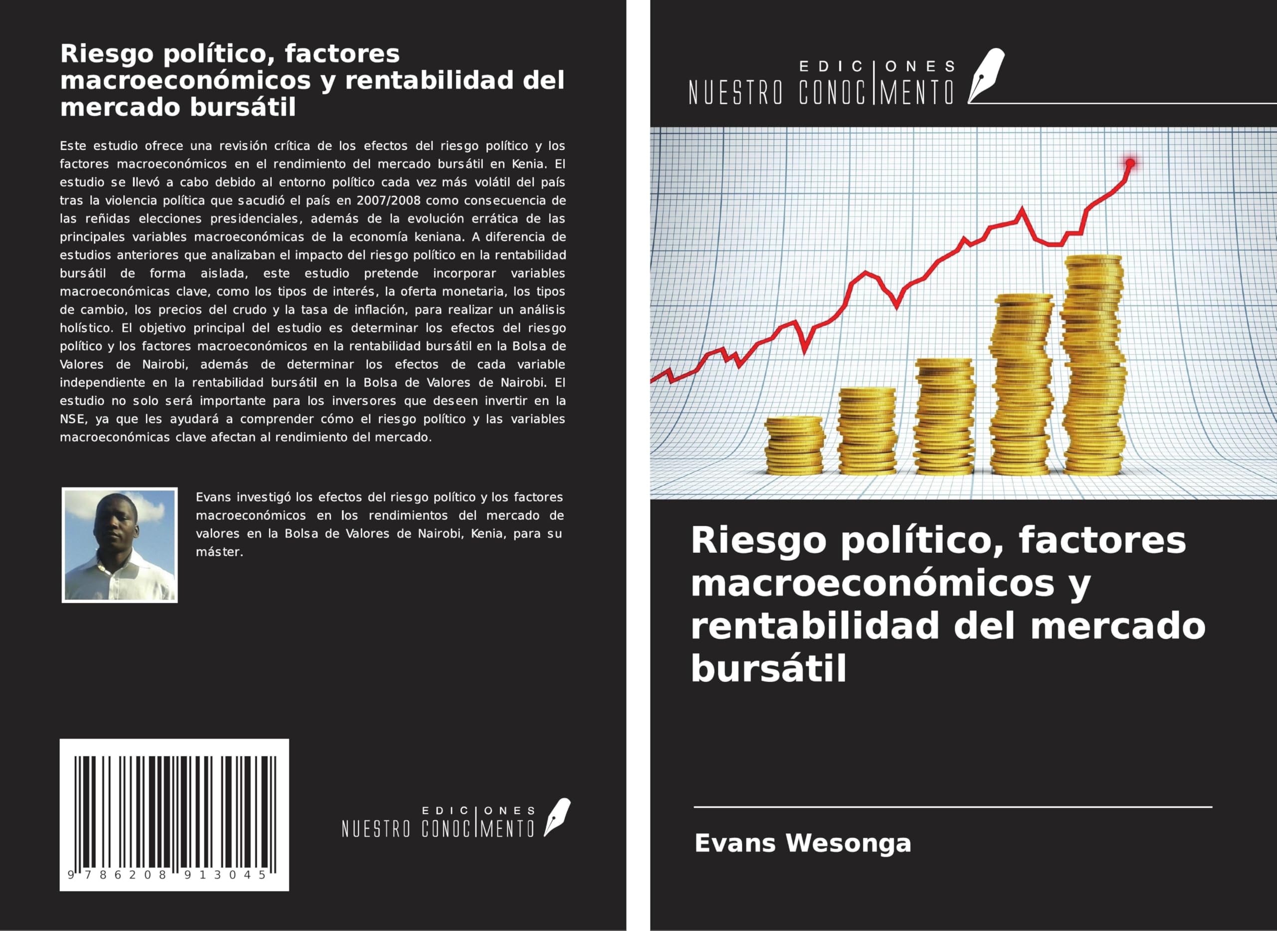 Riesgo político, factores macroeconómicos y rentabilidad del mercado bursátil Business, Finance & Career