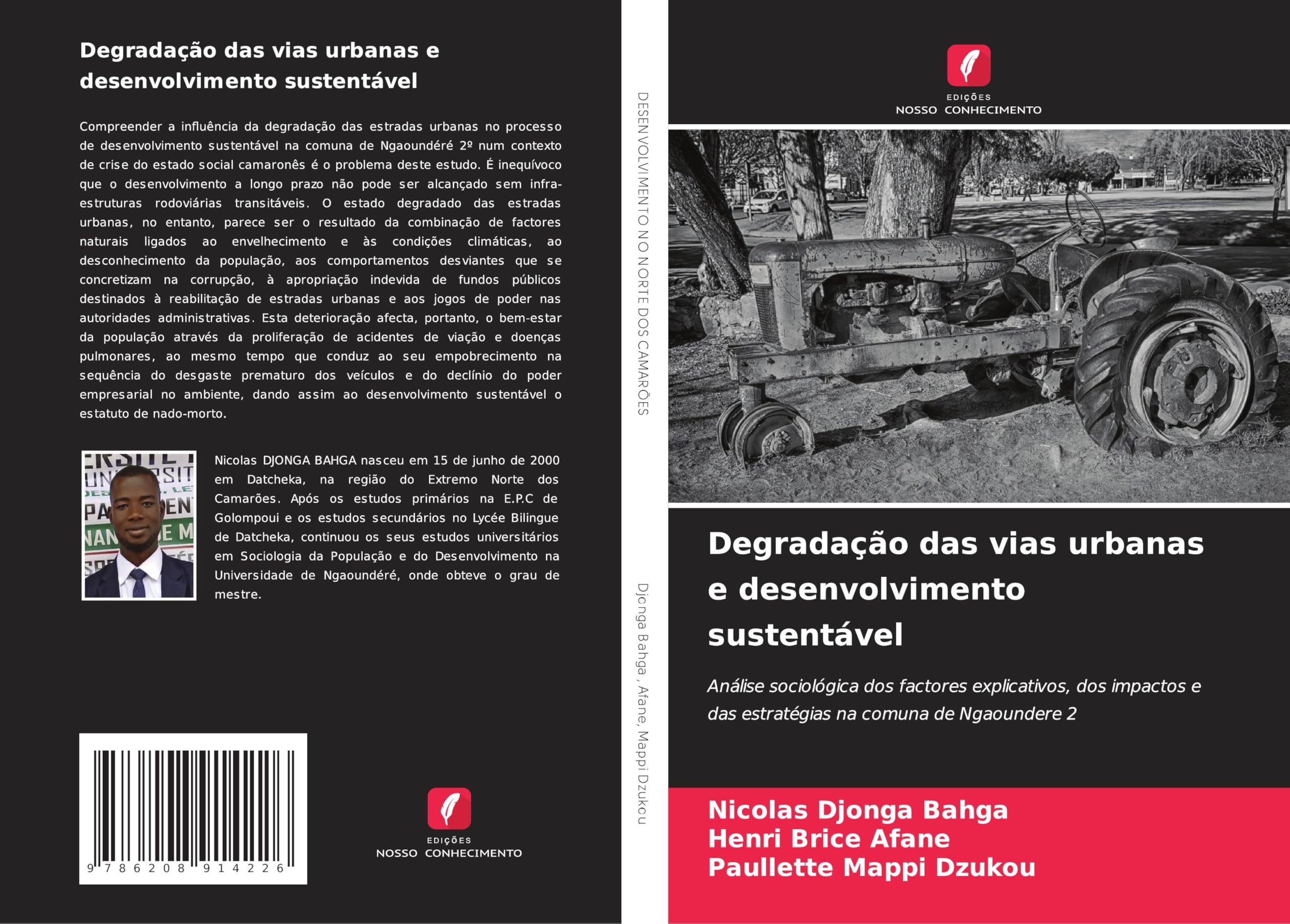 Degradação das vias urbanas e desenvolvimento sustentável: Análise sociológica dos factores explicativos, dos impactos e das estratégias na comuna de Ngaoundere 2 Law