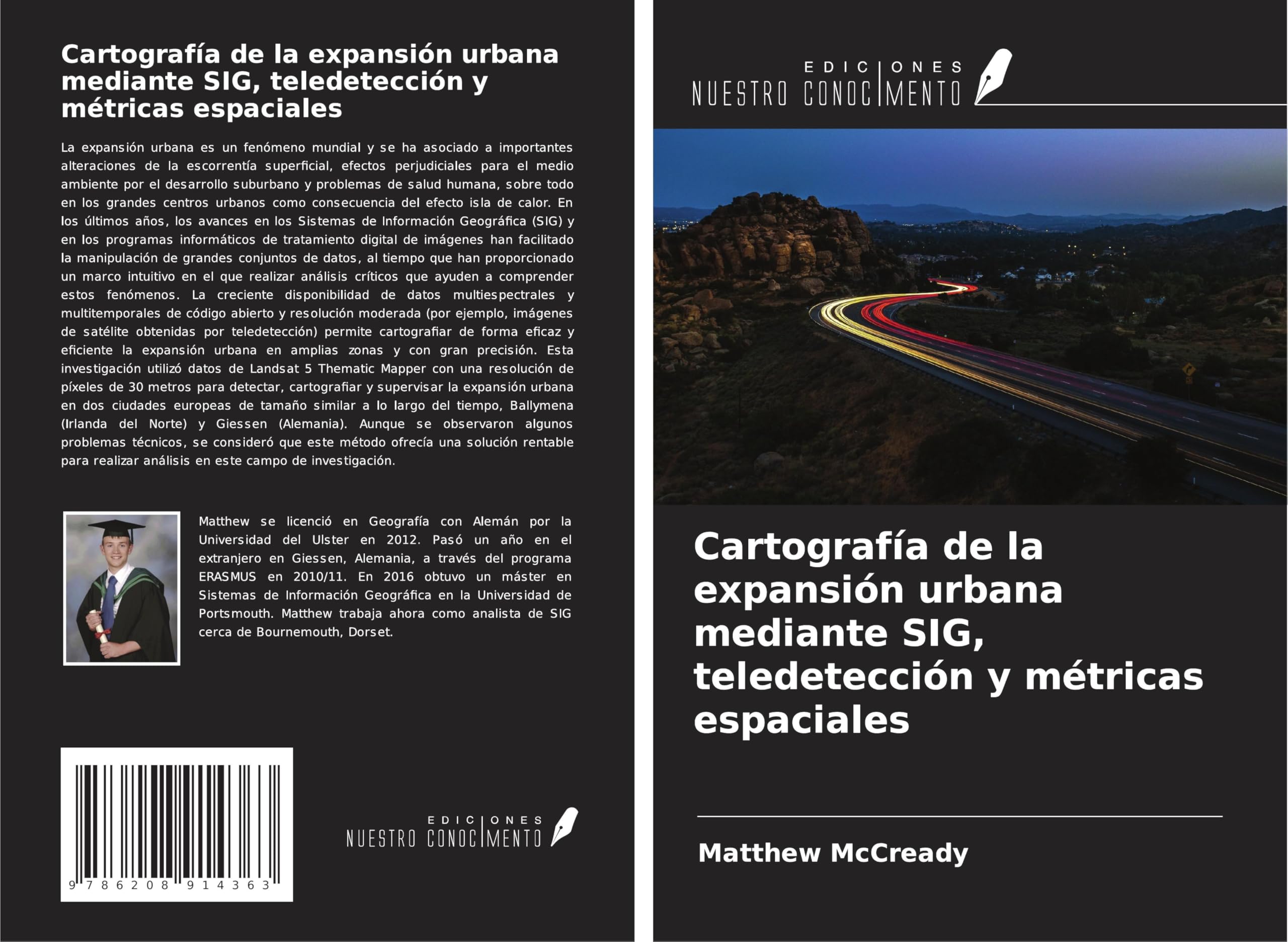 Cartografía de la expansión urbana mediante SIG, teledetección y métricas espaciales Geology & Geography