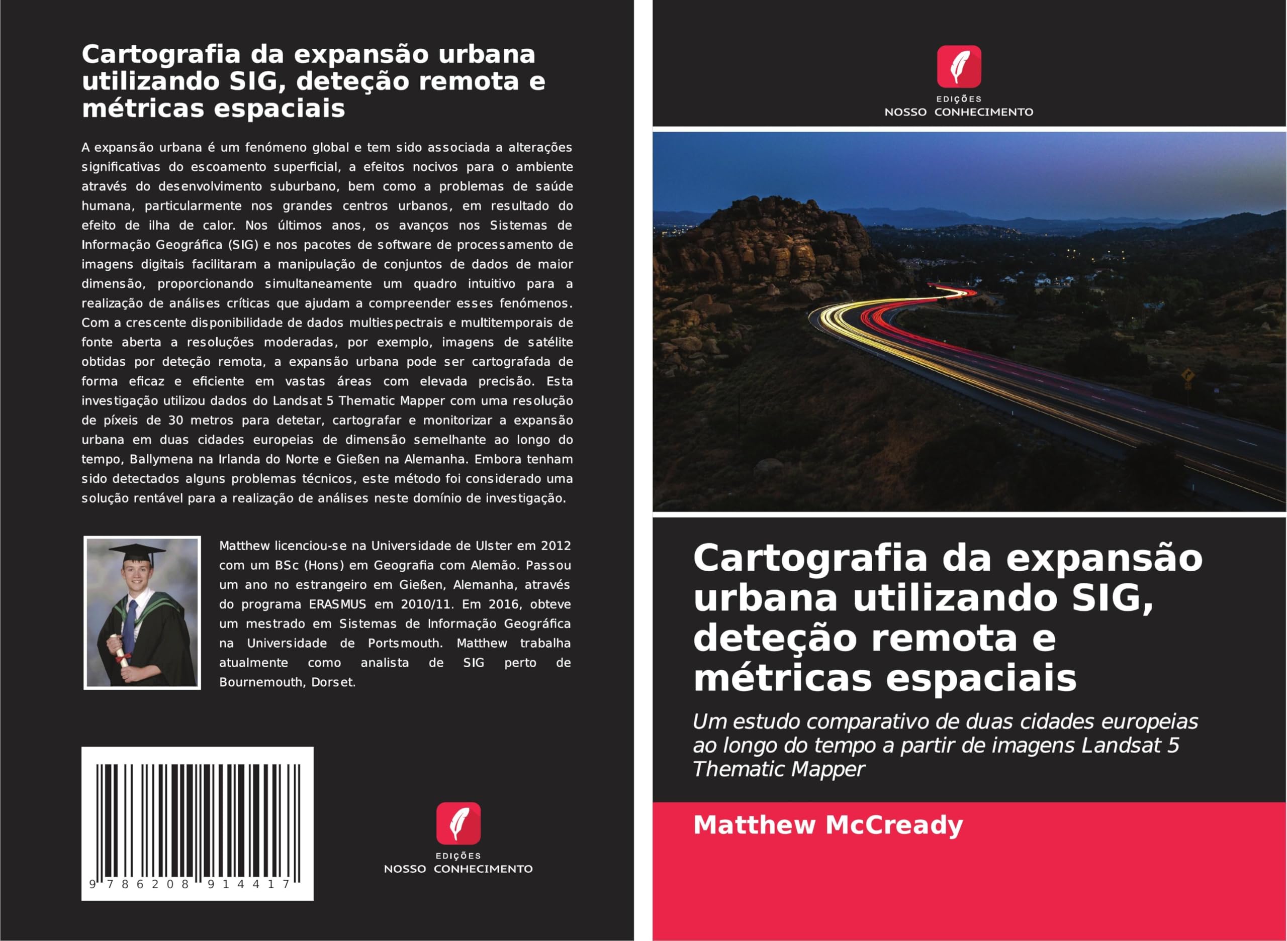 Cartografia da expansão urbana utilizando SIG, deteção remota e métricas espaciais Geology & Geography