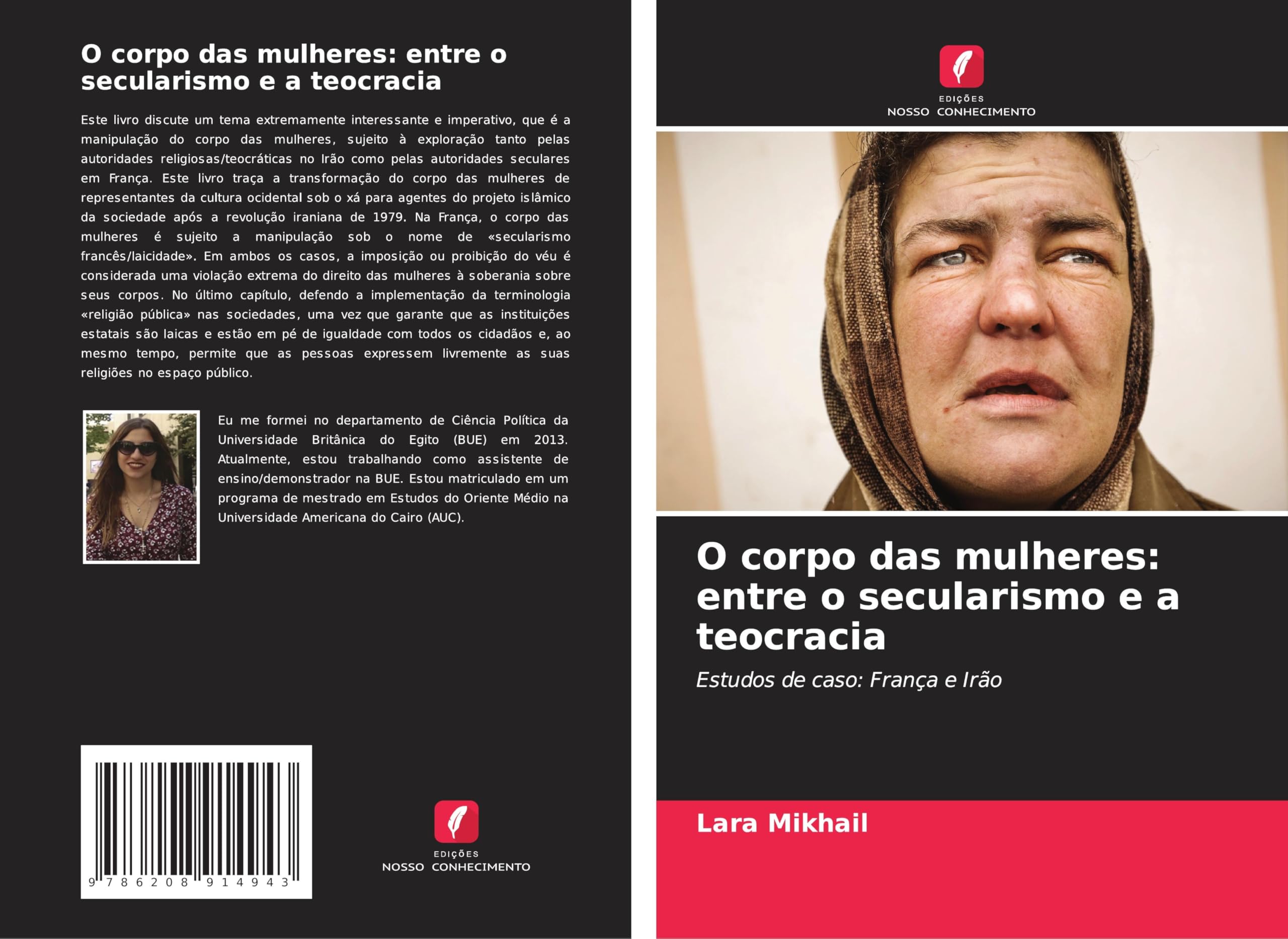 O corpo das mulheres: entre o secularismo e a teocracia: Estudos de caso: França e Irão Law