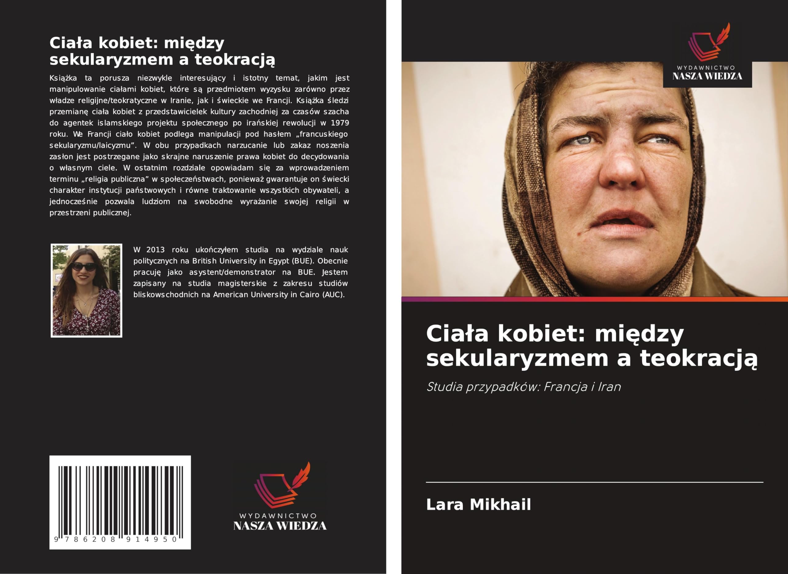 Cia¿a kobiet: mi¿dzy sekularyzmem a teokracj¿: Studia przypadków: Francja i Iran Law