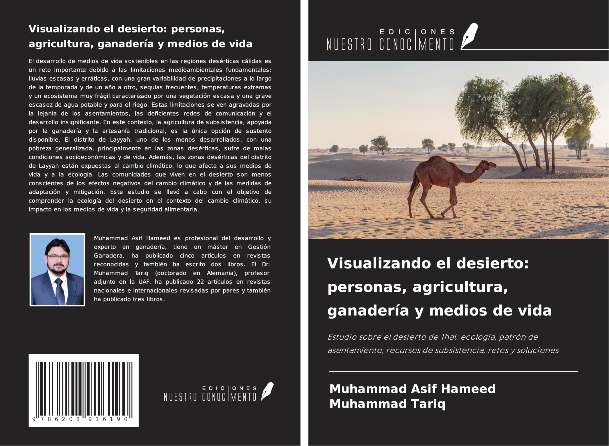 Visualizando el desierto: personas, agricultura, ganadería y medios de vida: Estudio sobre el desierto de Thal: ecología, patrón de asentamiento, recursos de subsistencia, retos y soluciones Natural Sciences