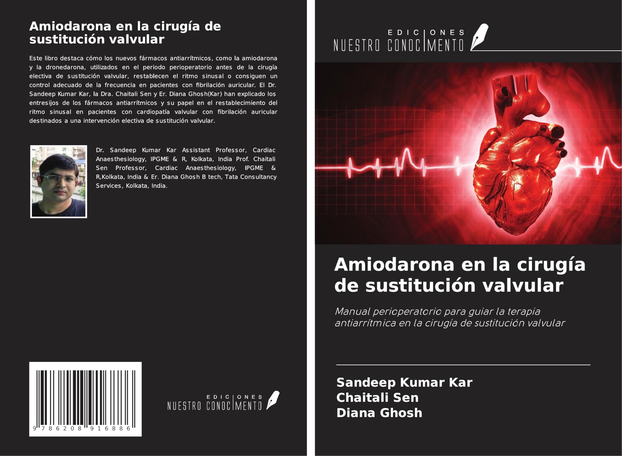 Amiodarona en la cirugía de sustitución valvular: Manual perioperatorio para guiar la terapia antiarrítmica en la cirugía de sustitución valvular Medicine