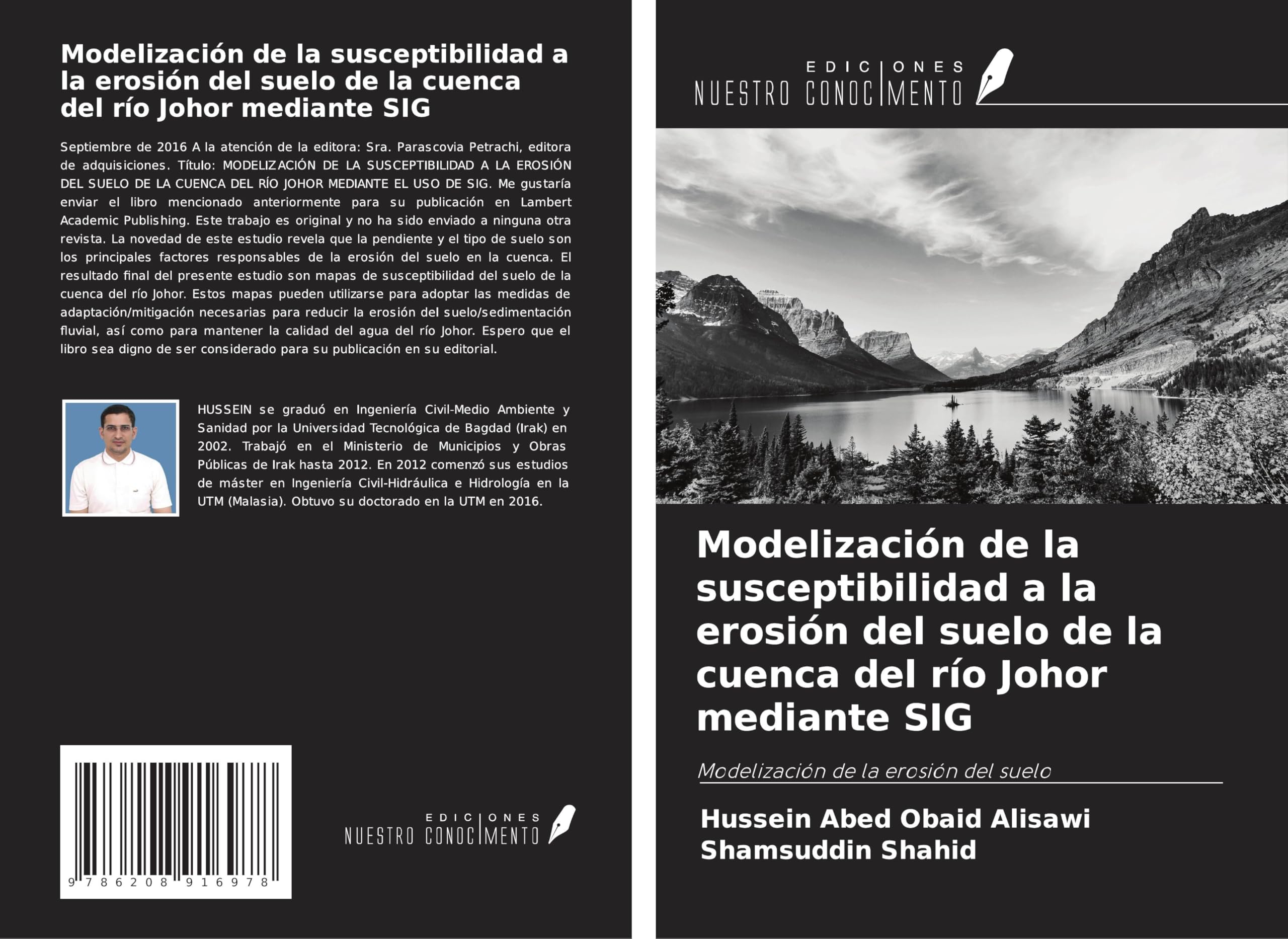Modelización de la susceptibilidad a la erosión del suelo de la cuenca del río Johor mediante SIG Business & Technology