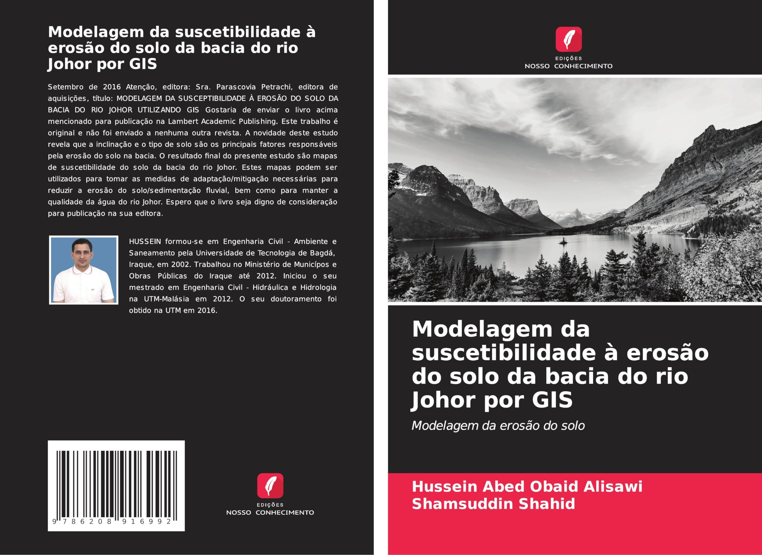 Modelagem da suscetibilidade à erosão do solo da bacia do rio Johor por GIS Business & Technology