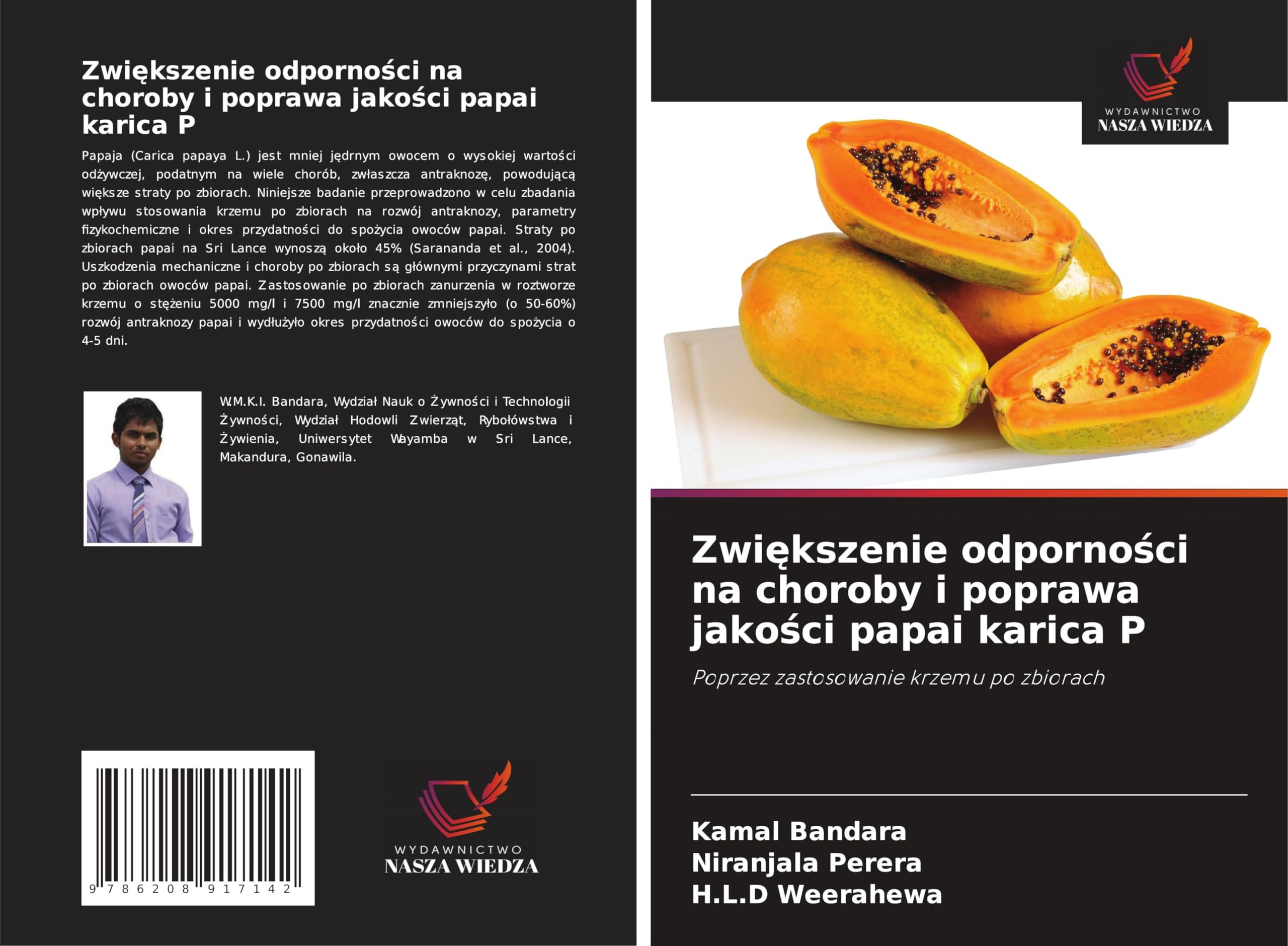 Zwi¿kszenie odporno¿ci na choroby i poprawa jako¿ci papai karica P Natural Sciences