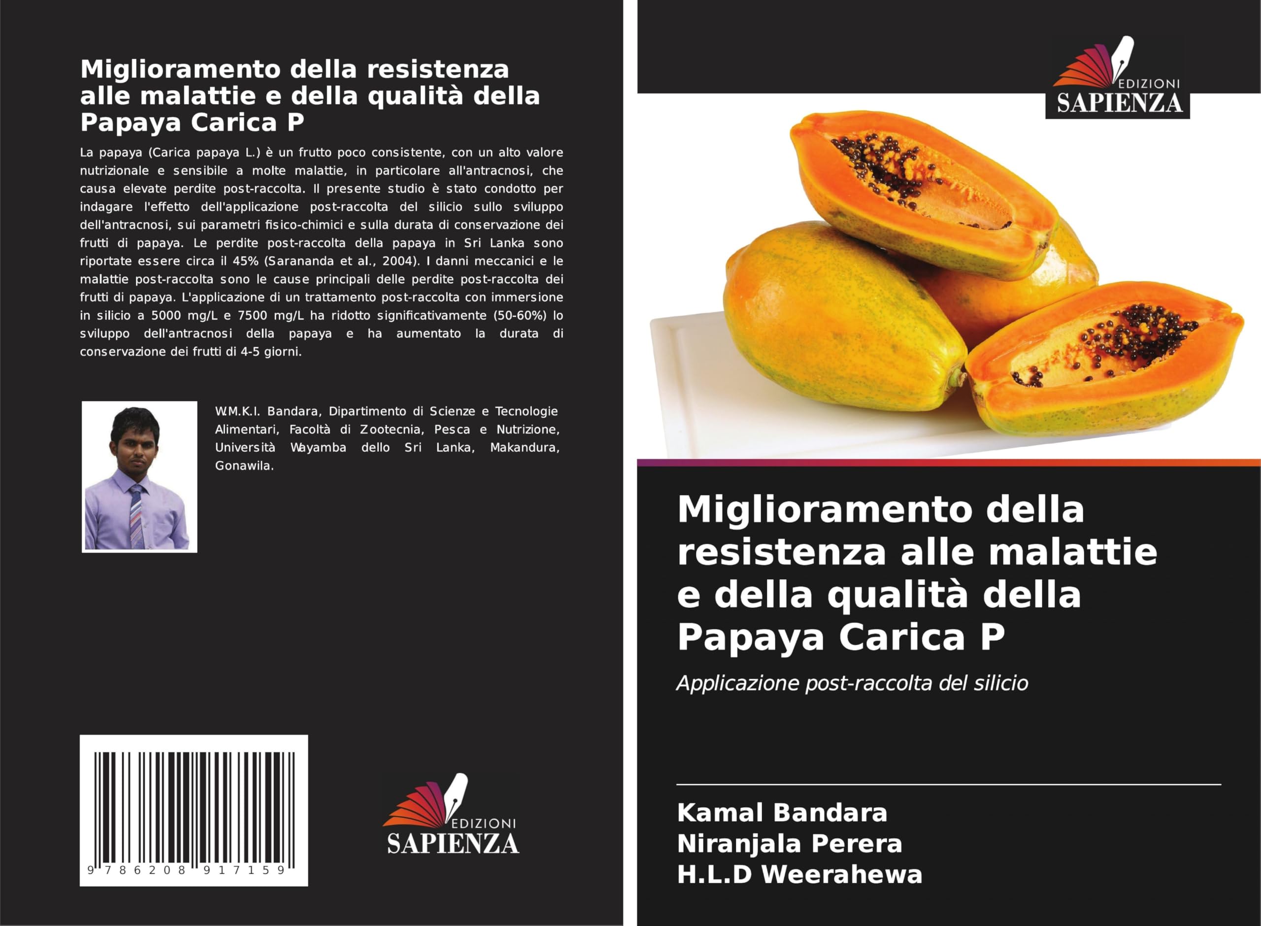 Miglioramento della resistenza alle malattie e della qualità della Papaya Carica P Natural Sciences
