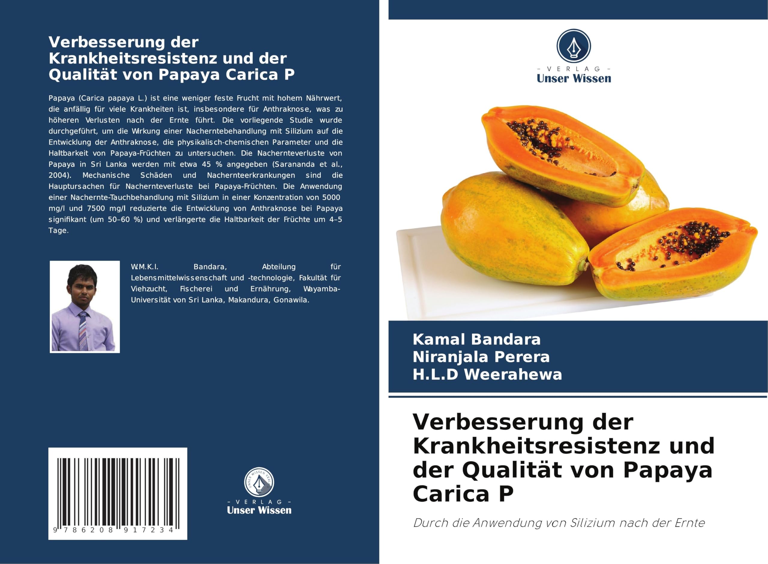 Verbesserung der Krankheitsresistenz und der Qualität von Papaya Carica P Natural Sciences