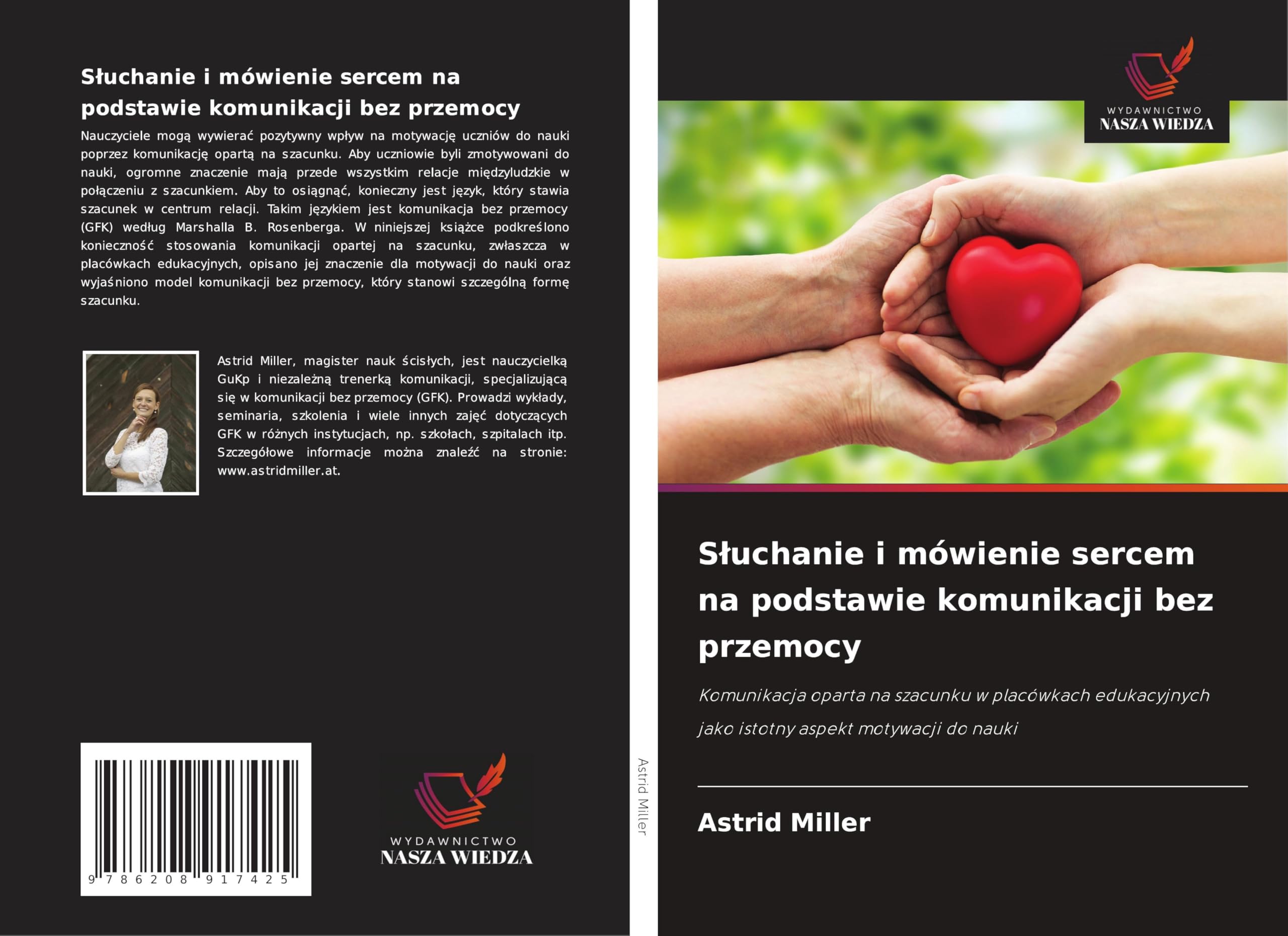 S¿uchanie i mówienie sercem na podstawie komunikacji bez przemocy: Komunikacja oparta na szacunku w placówkach edukacyjnych jako istotny aspekt motywacji do nauki Books