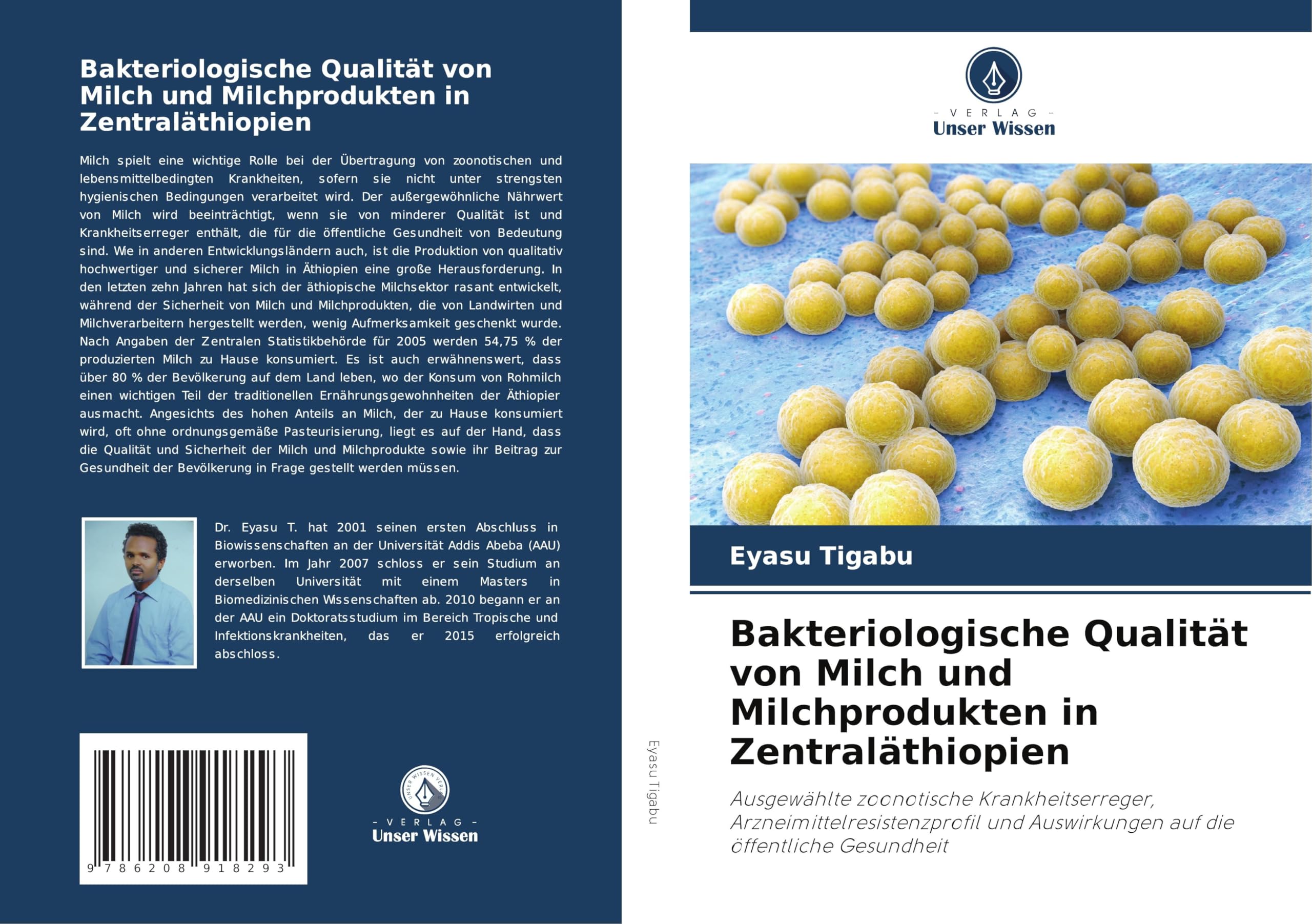 Bakteriologische Qualität von Milch und Milchprodukten in Zentraläthiopien Media & Communication