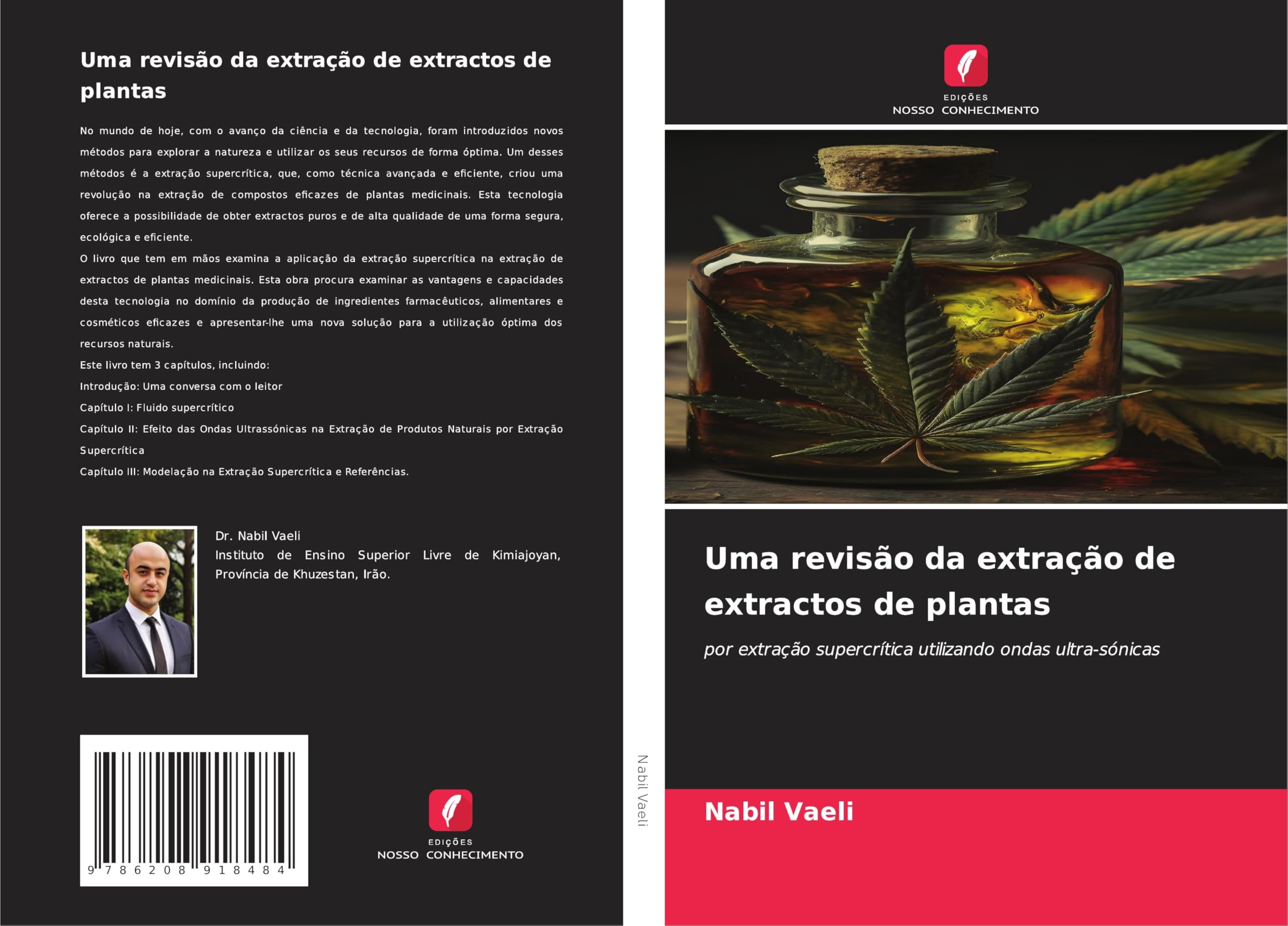 Uma revisão da extração de extractos de plantas: por extração supercrítica utilizando ondas ultra-sónicas Business & Technology