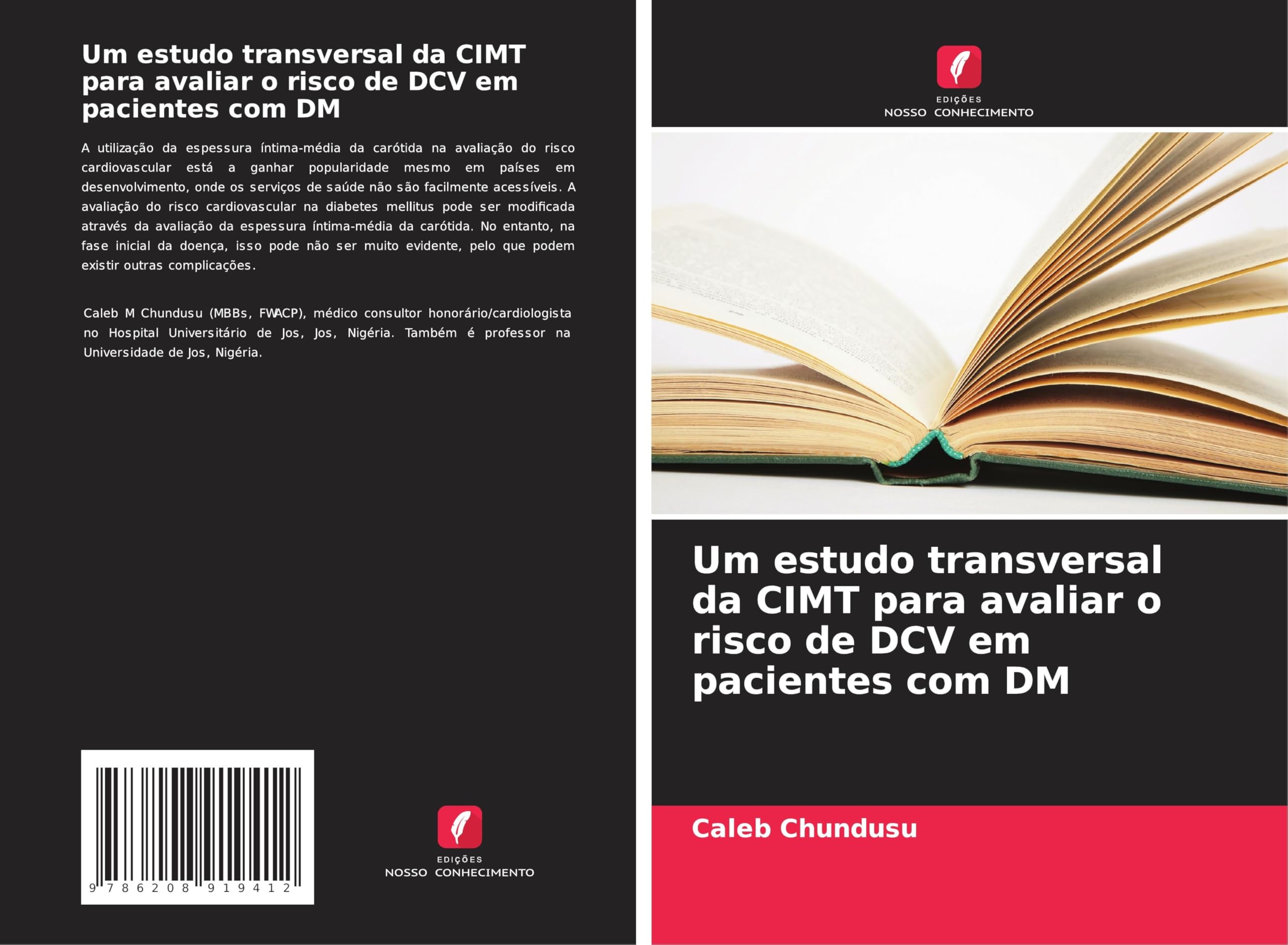 Um estudo transversal da CIMT para avaliar o risco de DCV em pacientes com DM Medicine