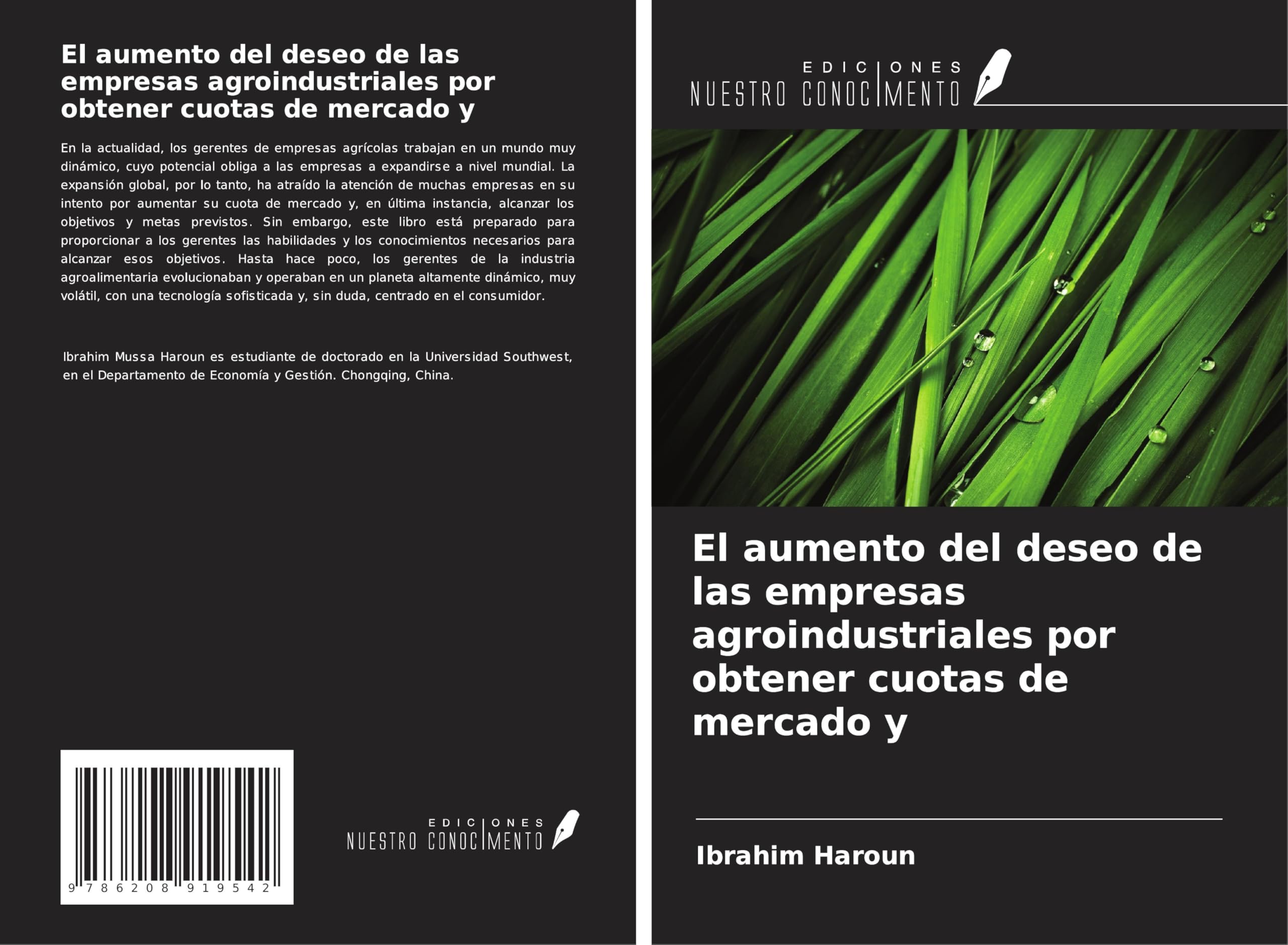 El aumento del deseo de las empresas agroindustriales por obtener cuotas de mercado y Law