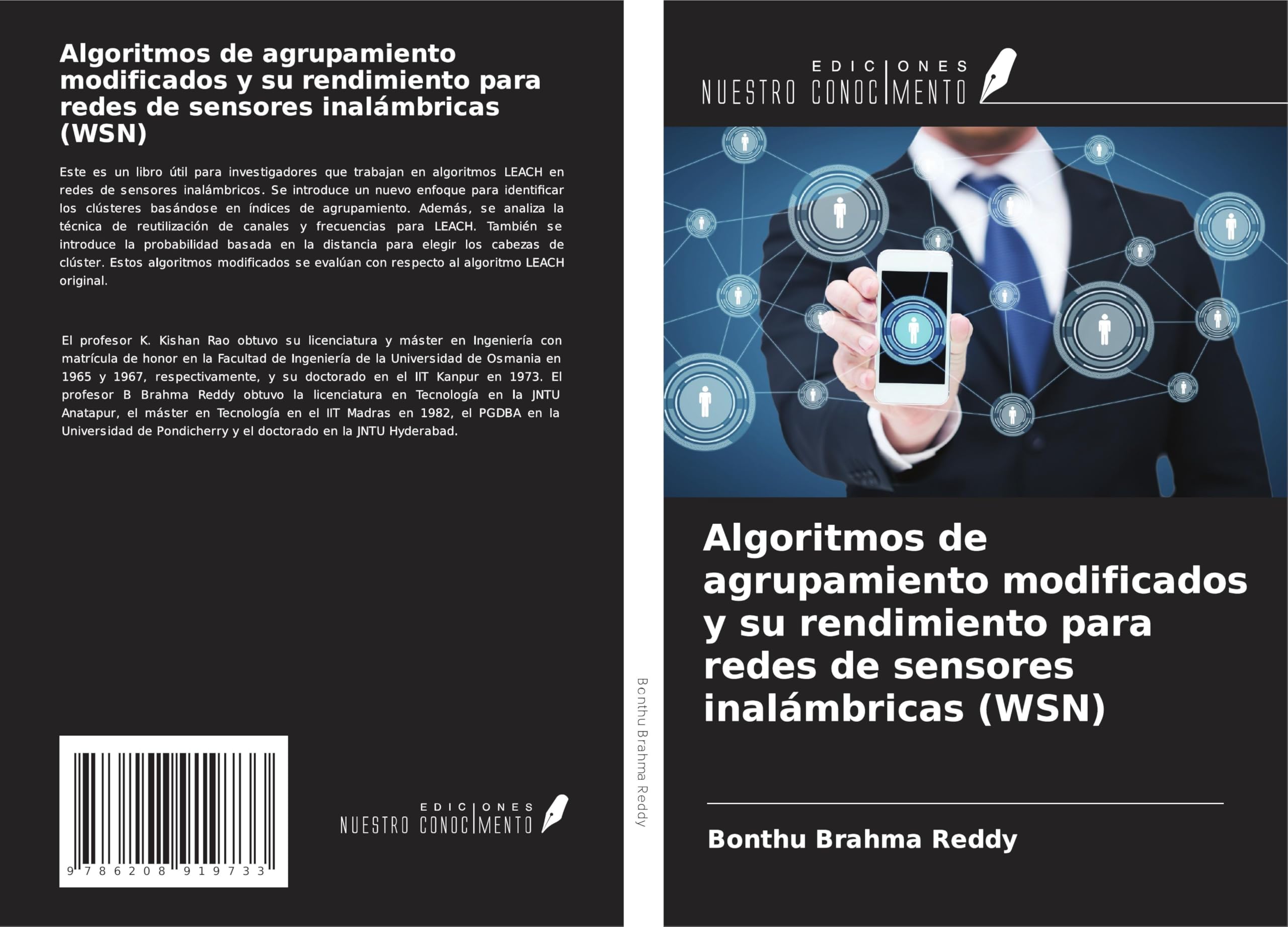 Algoritmos de agrupamiento modificados y su rendimiento para redes de sensores inalámbricas (WSN) Computer Science