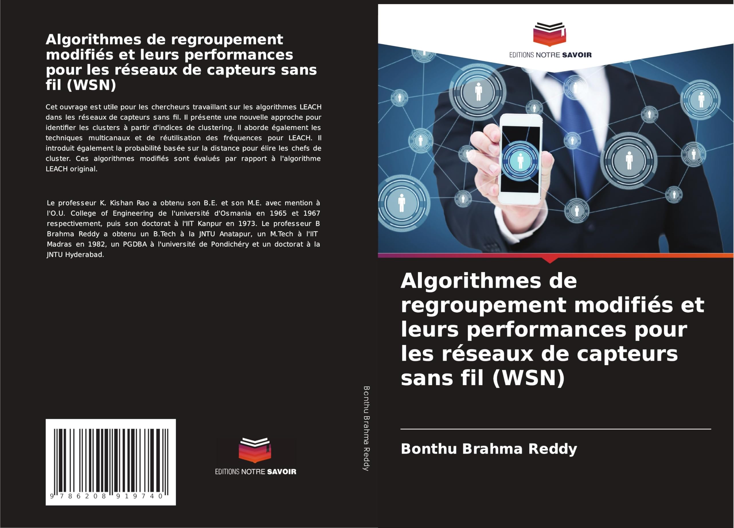 Algorithmes de regroupement modifiés et leurs performances pour les réseaux de capteurs sans fil (WSN) Computer Science