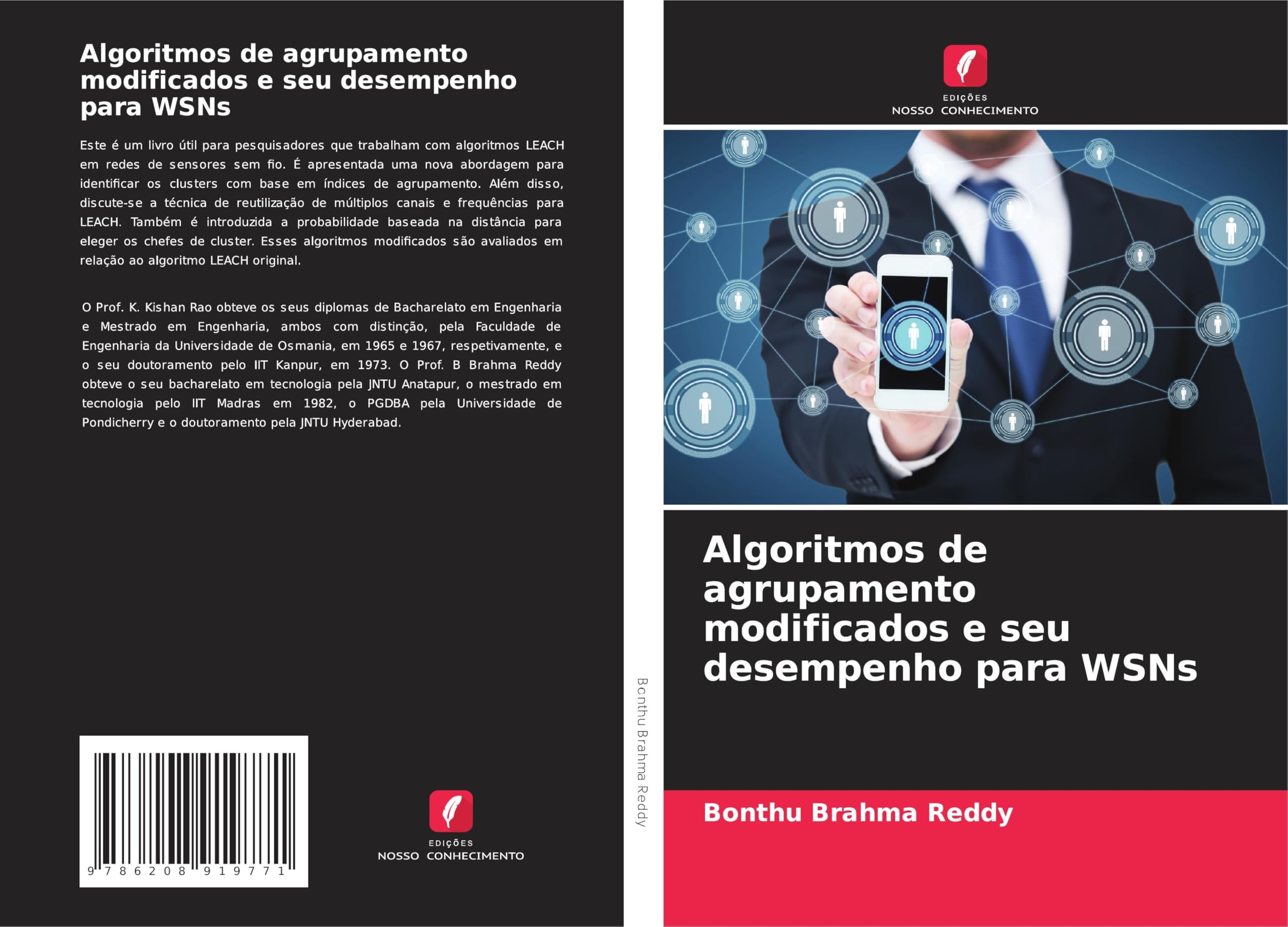 Algoritmos de agrupamento modificados e seu desempenho para WSNs Computer Science