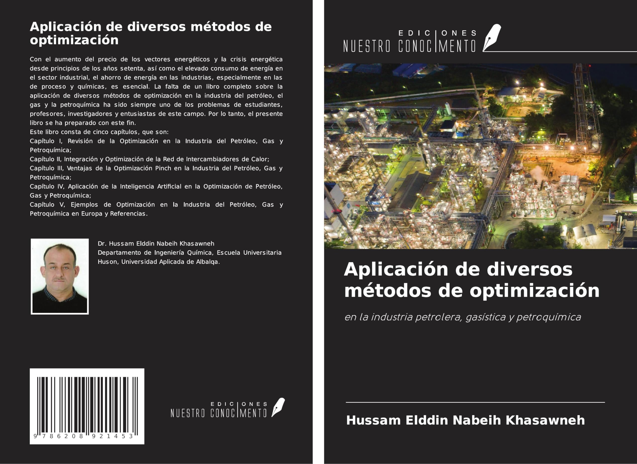 Aplicación de diversos métodos de optimización: en la industria petrolera, gasística y petroquímica Business & Technology