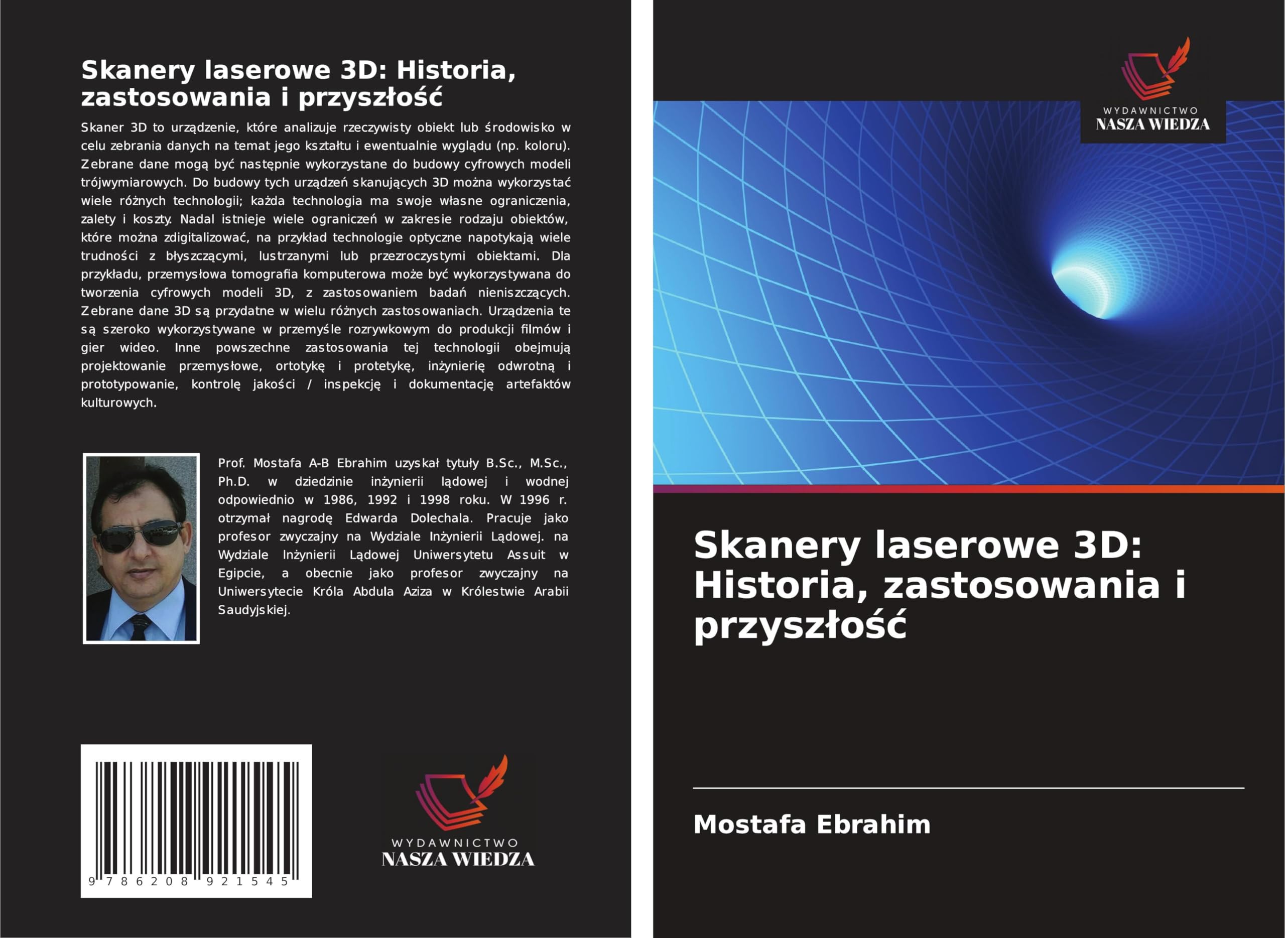 Skanery laserowe 3D: Historia, zastosowania i przysz¿o¿¿ Business & Technology