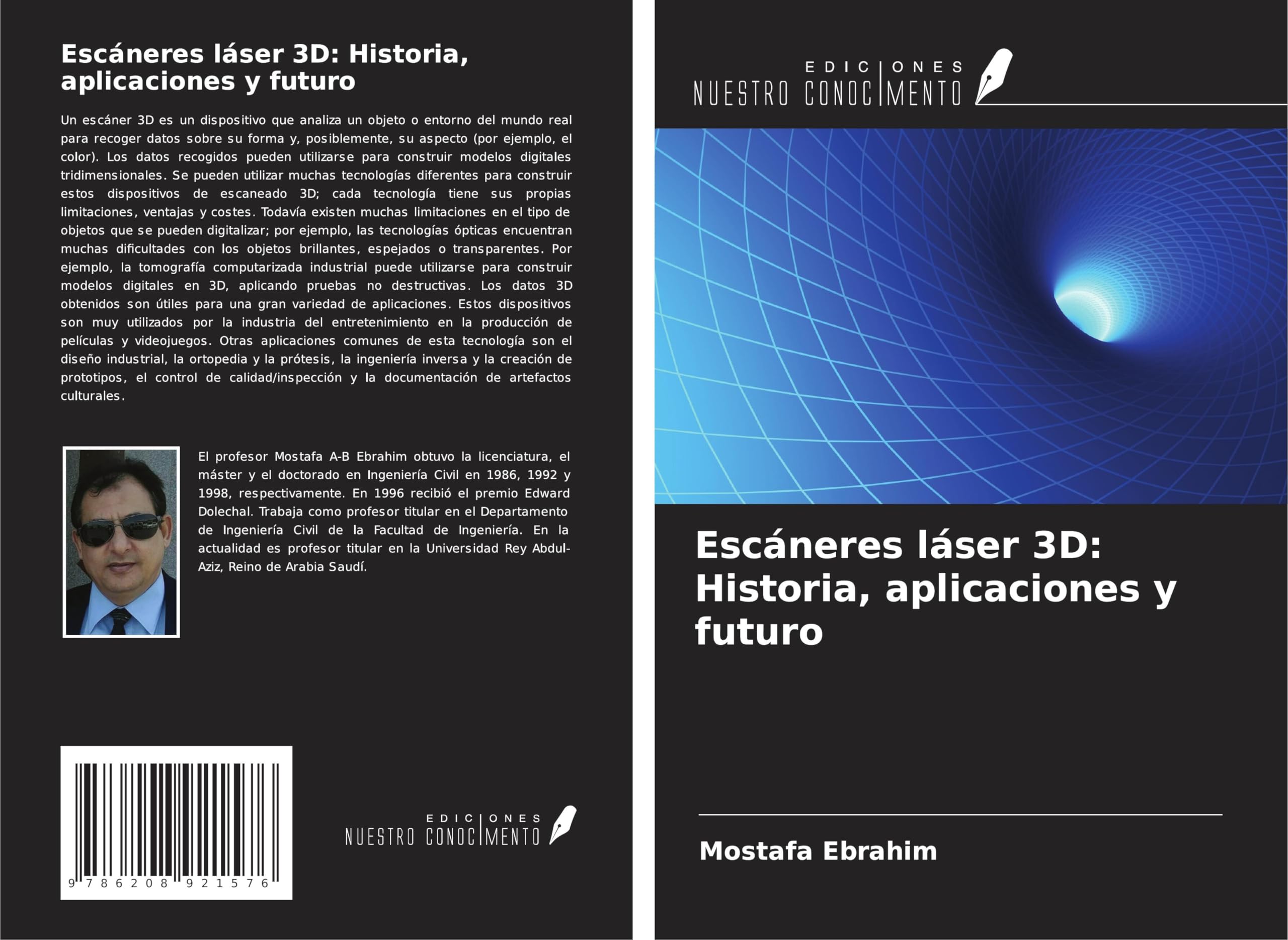 Escáneres láser 3D: Historia, aplicaciones y futuro Business & Technology