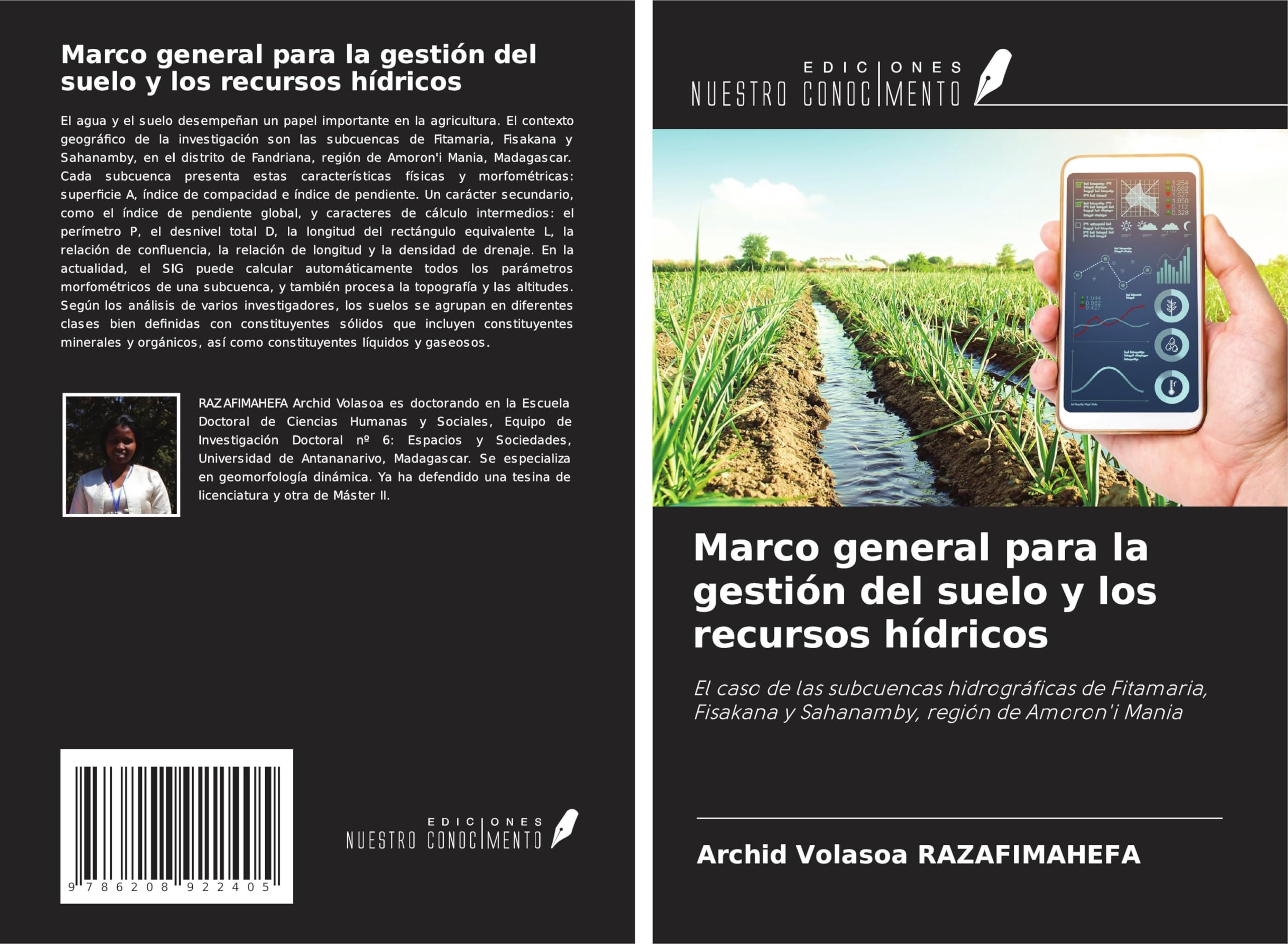 Marco general para la gestión del suelo y los recursos hídricos: El caso de las subcuencas hidrográficas de Fitamaria, Fisakana y Sahanamby, región de Amoron'i Mania Law