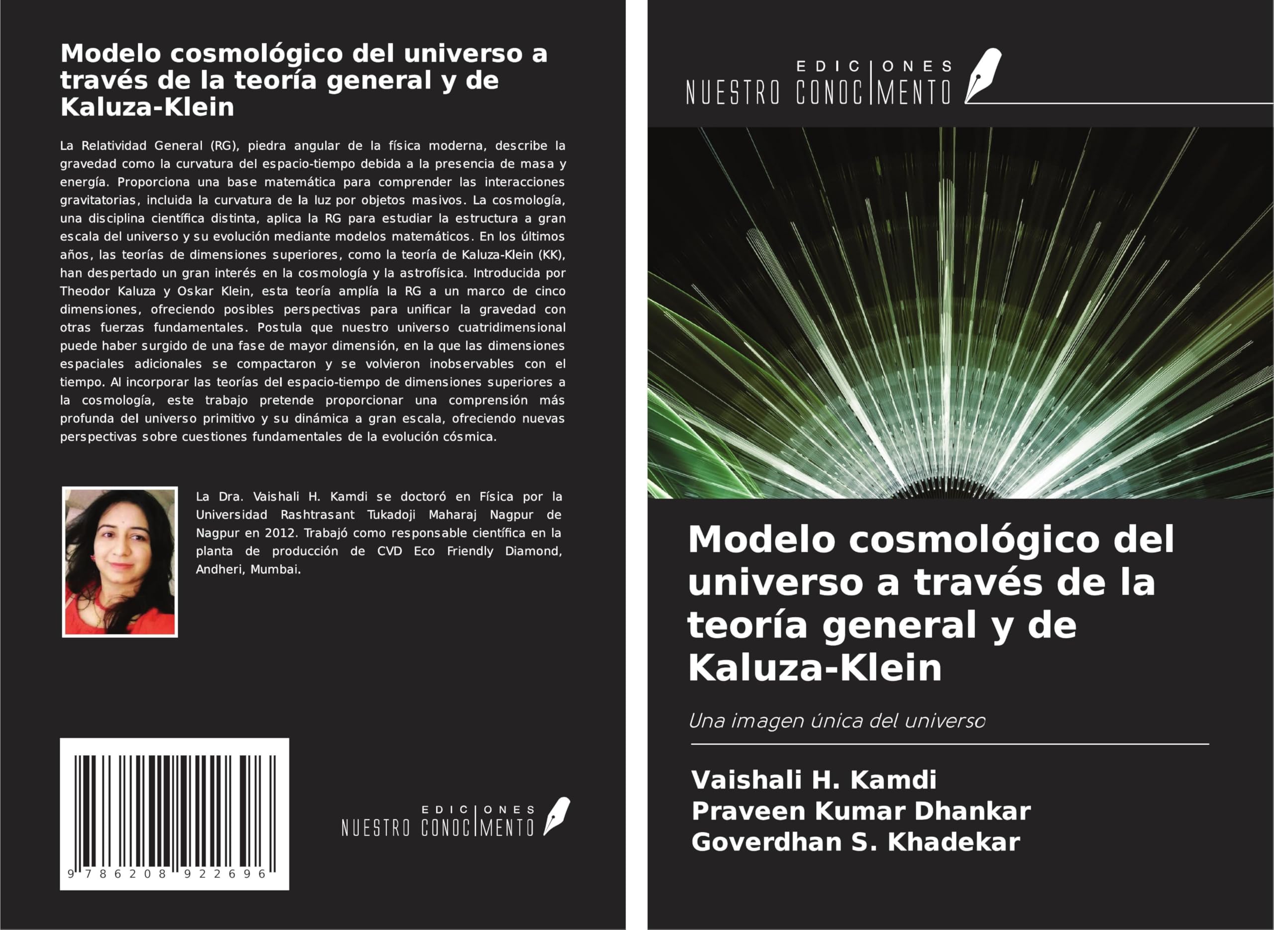 Modelo cosmológico del universo a través de la teoría general y de Kaluza-Klein: Una imagen única del universo Natural Sciences