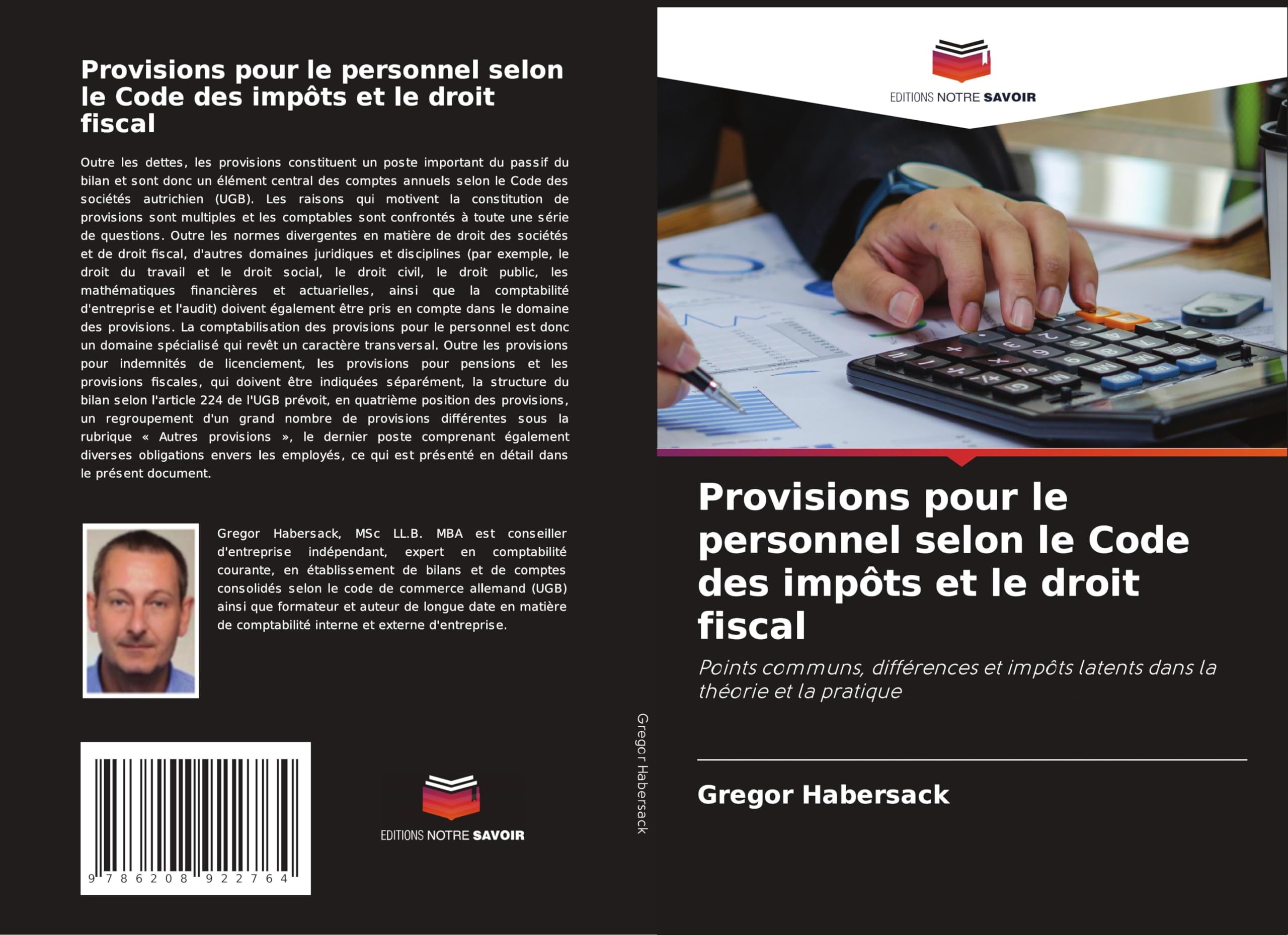 Provisions pour le personnel selon le Code des impôts et le droit fiscal: Points communs, différences et impôts latents dans la théorie et la pratique Law