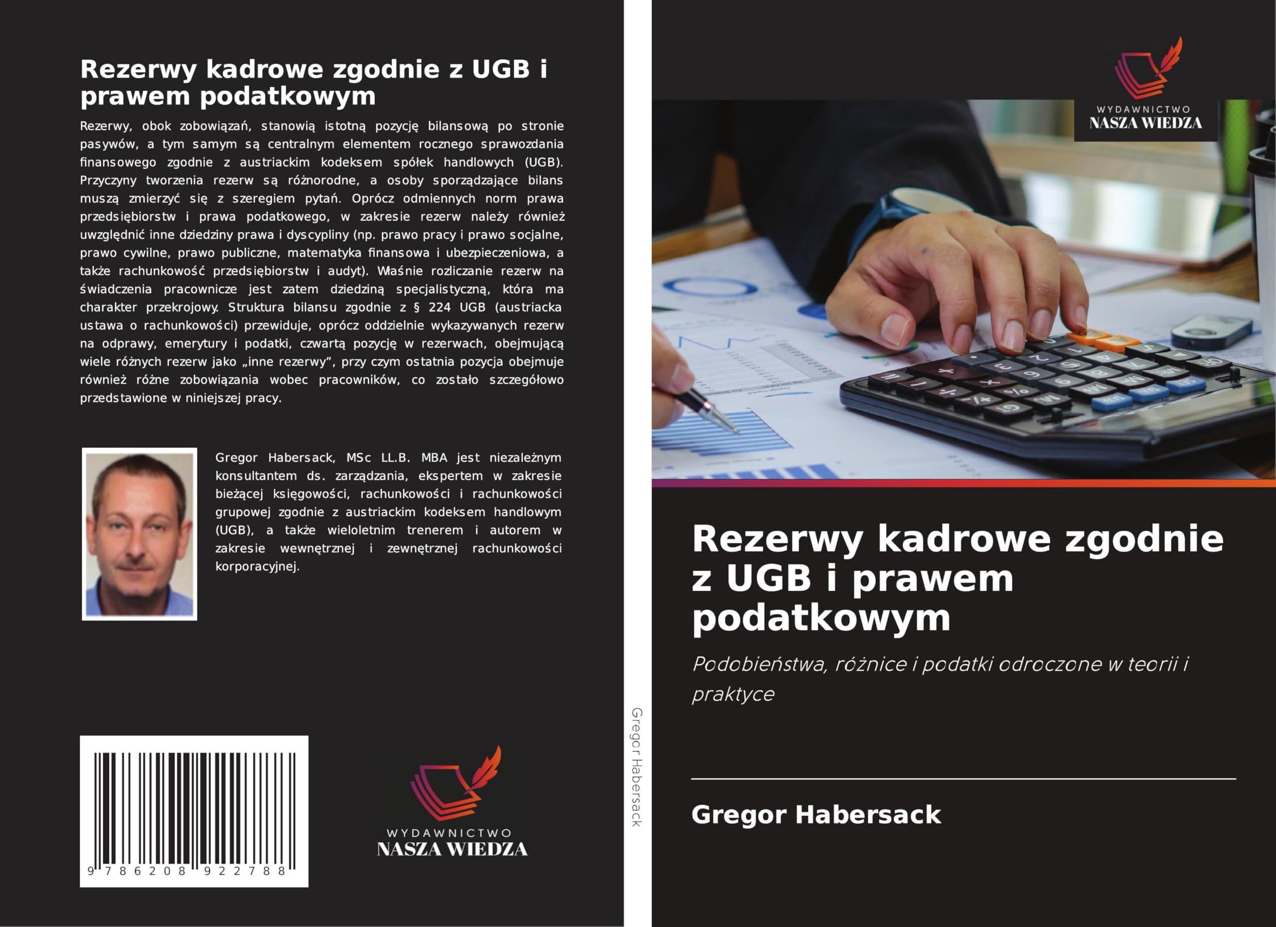 Rezerwy kadrowe zgodnie z UGB i prawem podatkowym: Podobie¿stwa, ró¿nice i podatki odroczone w teorii i praktyce Law