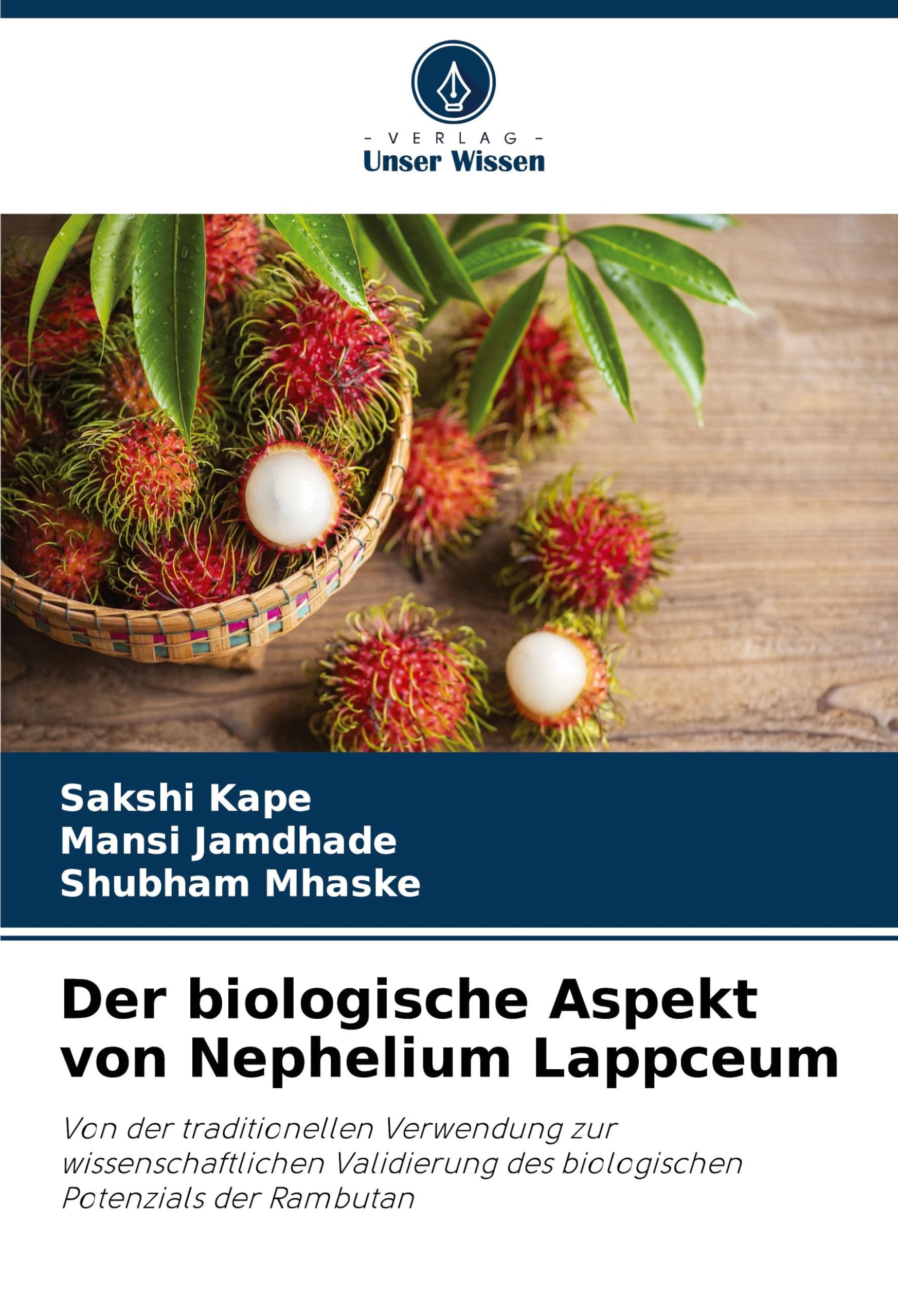 Der biologische Aspekt von Nephelium Lappceum Medicine