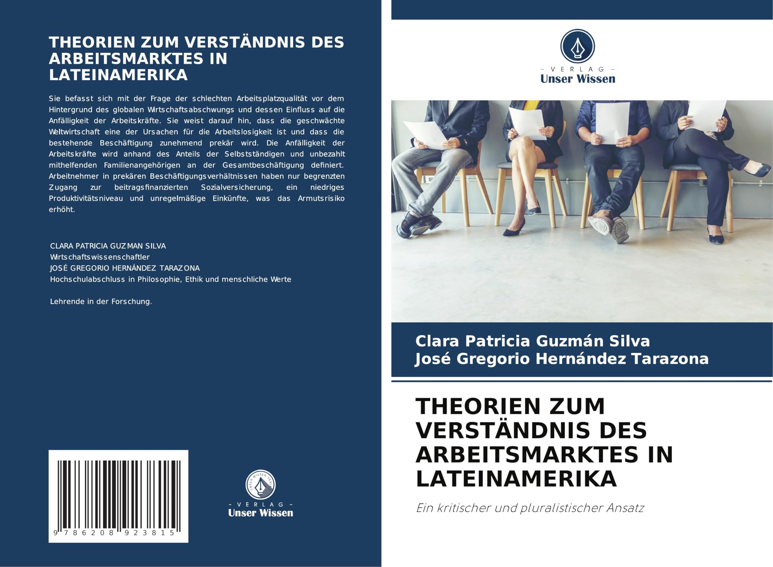 THEORIEN ZUM VERSTÄNDNIS DES ARBEITSMARKTES IN LATEINAMERIKA Law