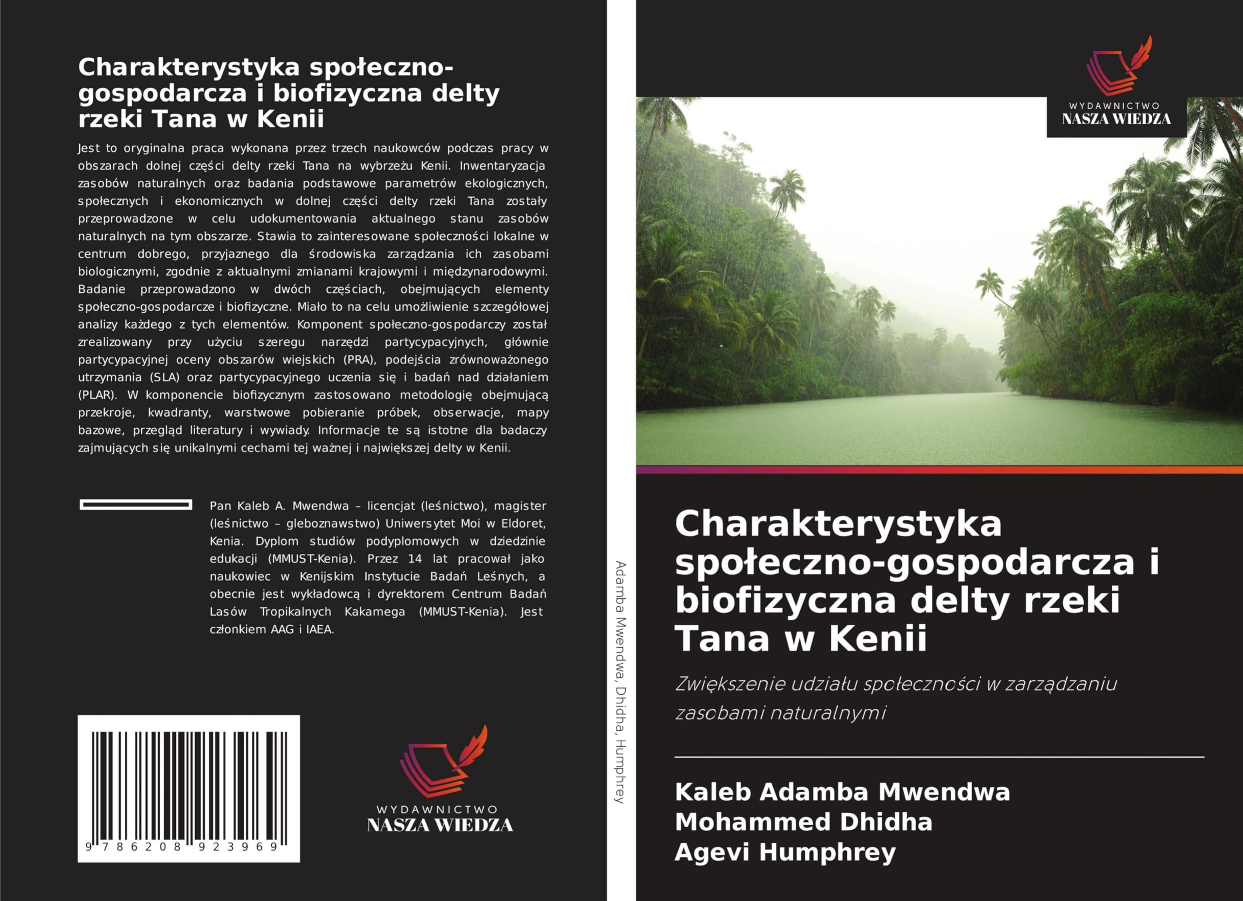 Charakterystyka spo¿eczno-gospodarcza i biofizyczna delty rzeki Tana w Kenii: Zwi¿kszenie udzia¿u spo¿eczno¿ci w zarz¿dzaniu zasobami naturalnymi Business & Technology