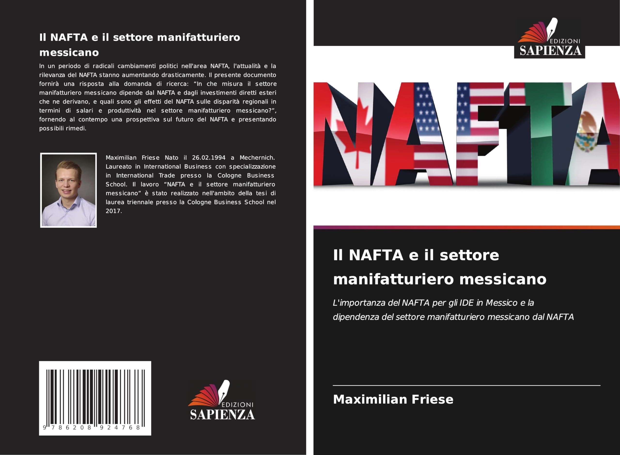 Il NAFTA e il settore manifatturiero messicano: L'importanza del NAFTA per gli IDE in Messico e la dipendenza del settore manifatturiero messicano dal NAFTA Law