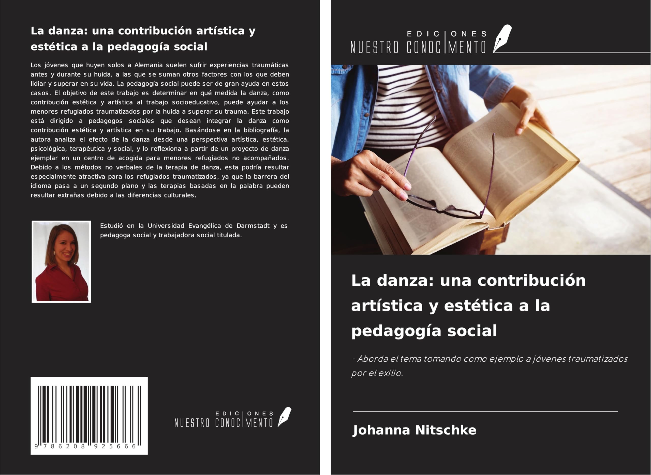 La danza: una contribución artística y estética a la pedagogía social: - Aborda el tema tomando como ejemplo a jóvenes traumatizados por el exilio. Social Sciences