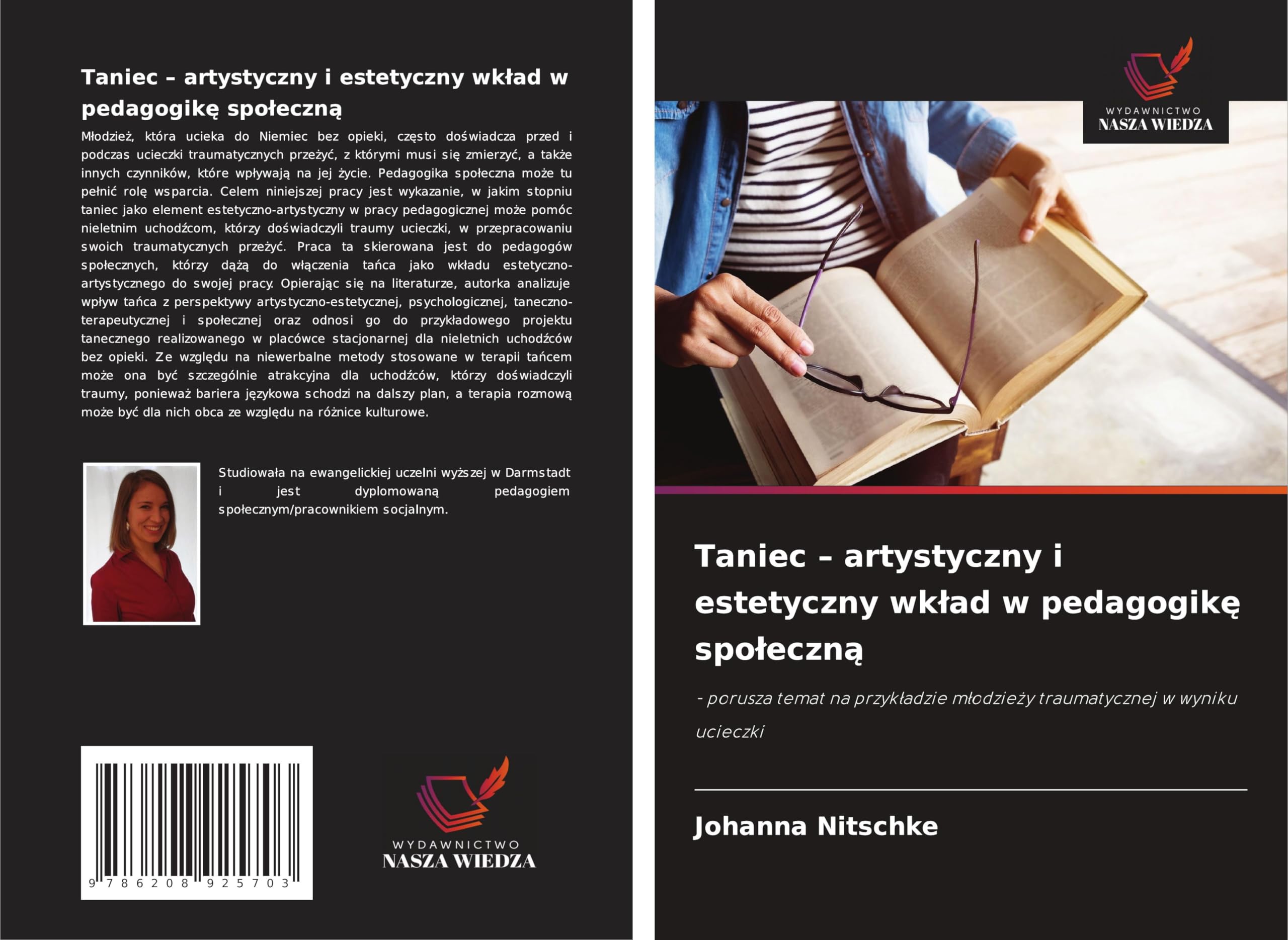 Taniec - artystyczny i estetyczny wk¿ad w pedagogik¿ spo¿eczn¿: - porusza temat na przyk¿adzie m¿odzie¿y traumatycznej w wyniku ucieczki Social Sciences