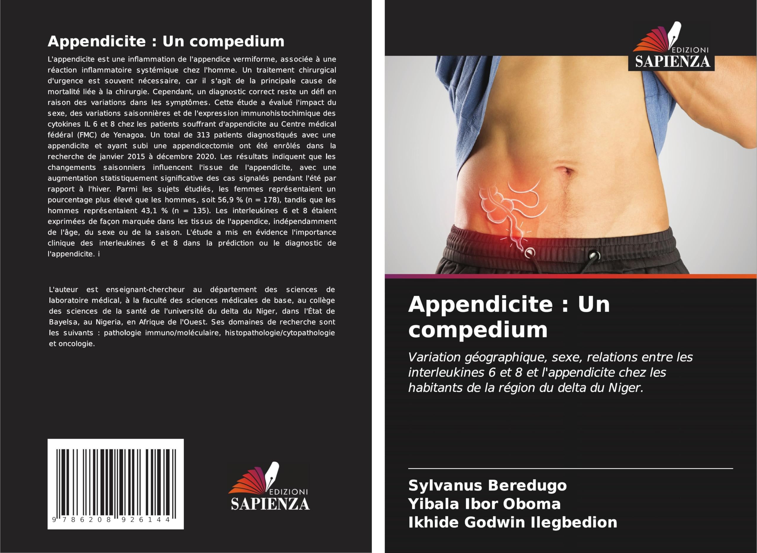 Appendicite : Un compedium: Variation géographique, sexe, relations entre les interleukines 6 et 8 et l'appendicite chez les habitants de la région du delta du Niger. Medicine