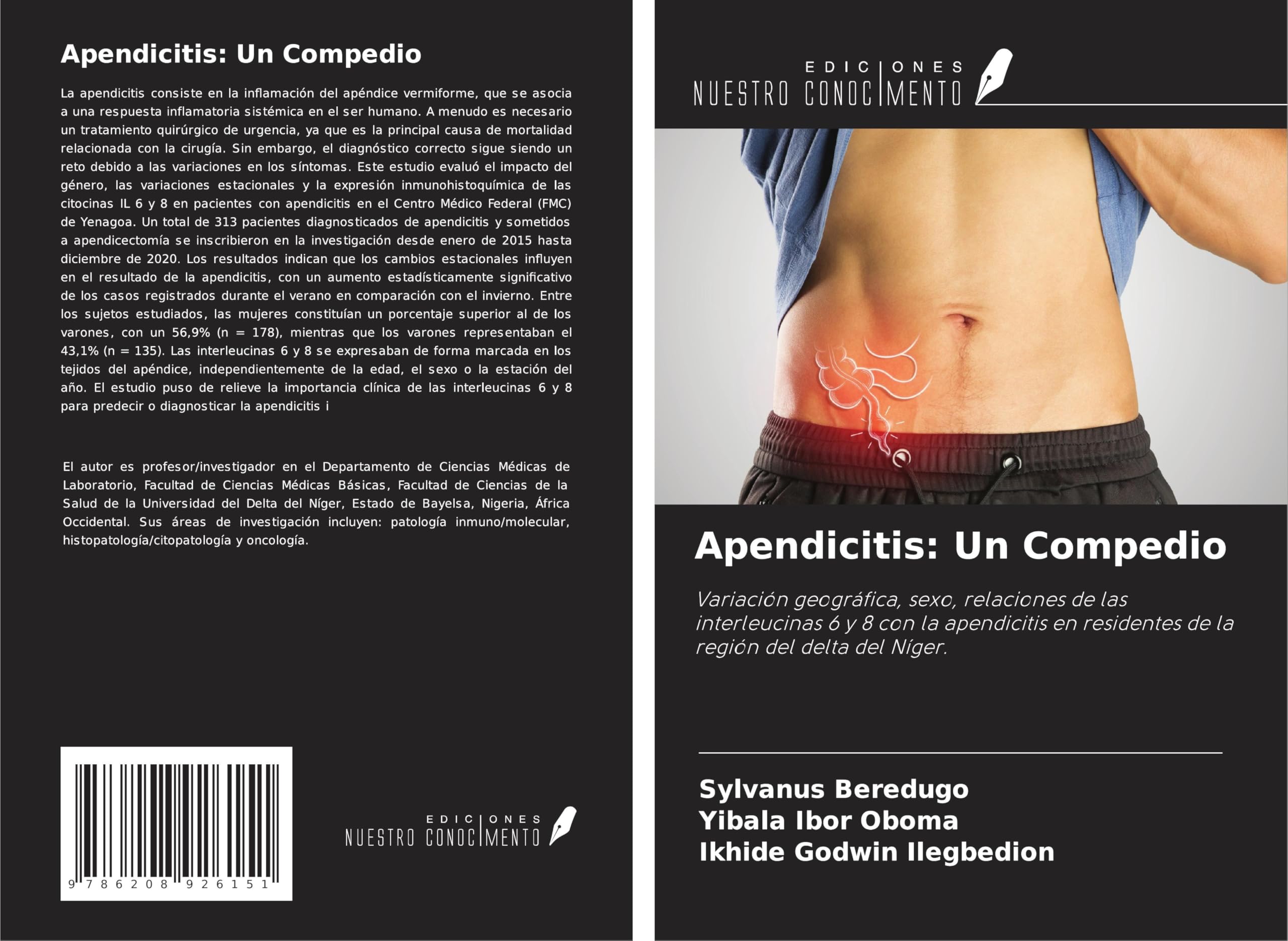 Apendicitis: Un Compedio: Variación geográfica, sexo, relaciones de las interleucinas 6 y 8 con la apendicitis en residentes de la región del delta del Níger. Medicine