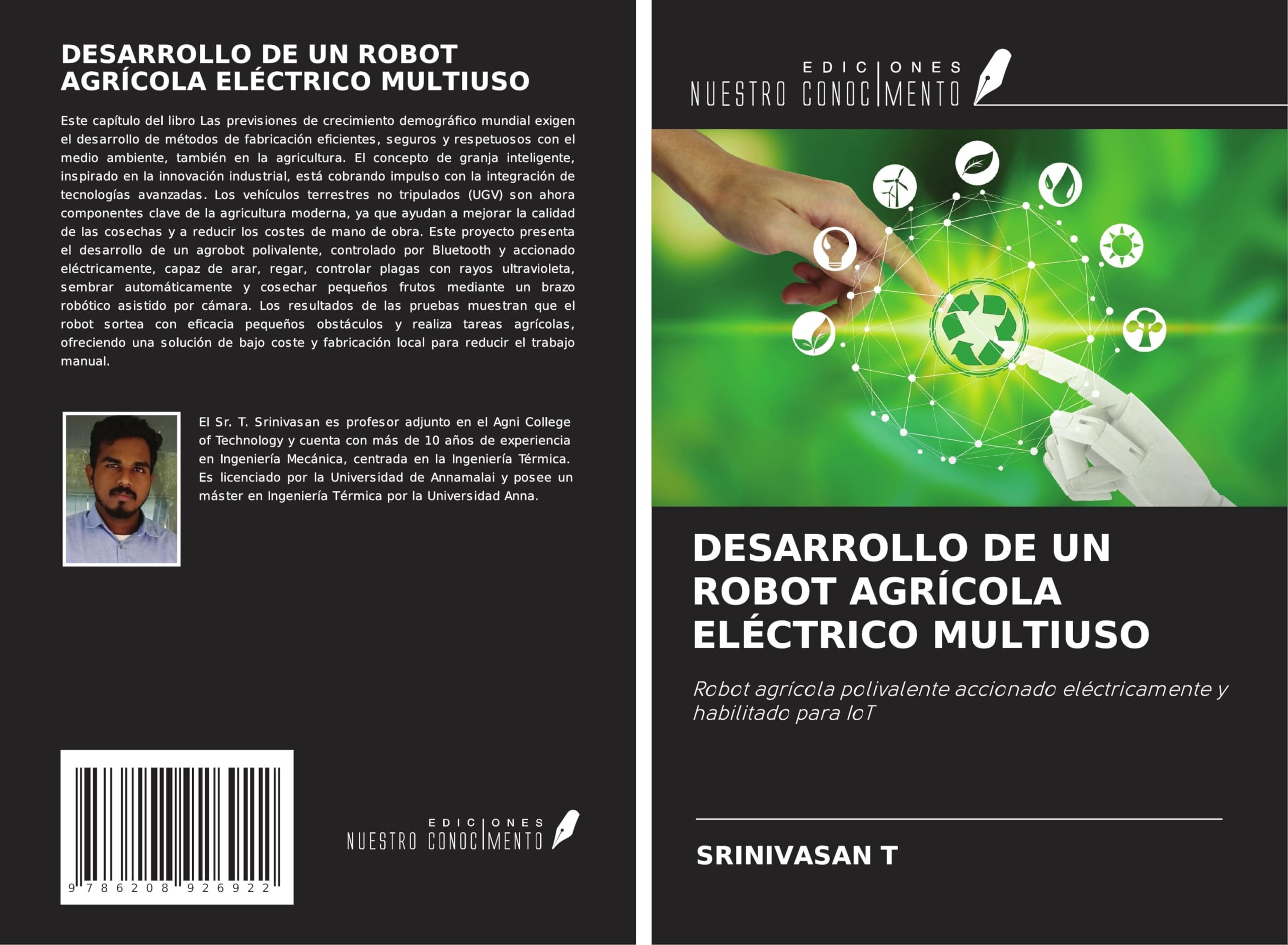 DESARROLLO DE UN ROBOT AGRÍCOLA ELÉCTRICO MULTIUSO: Robot agrícola polivalente accionado eléctricamente y habilitado para IoT Business & Technology