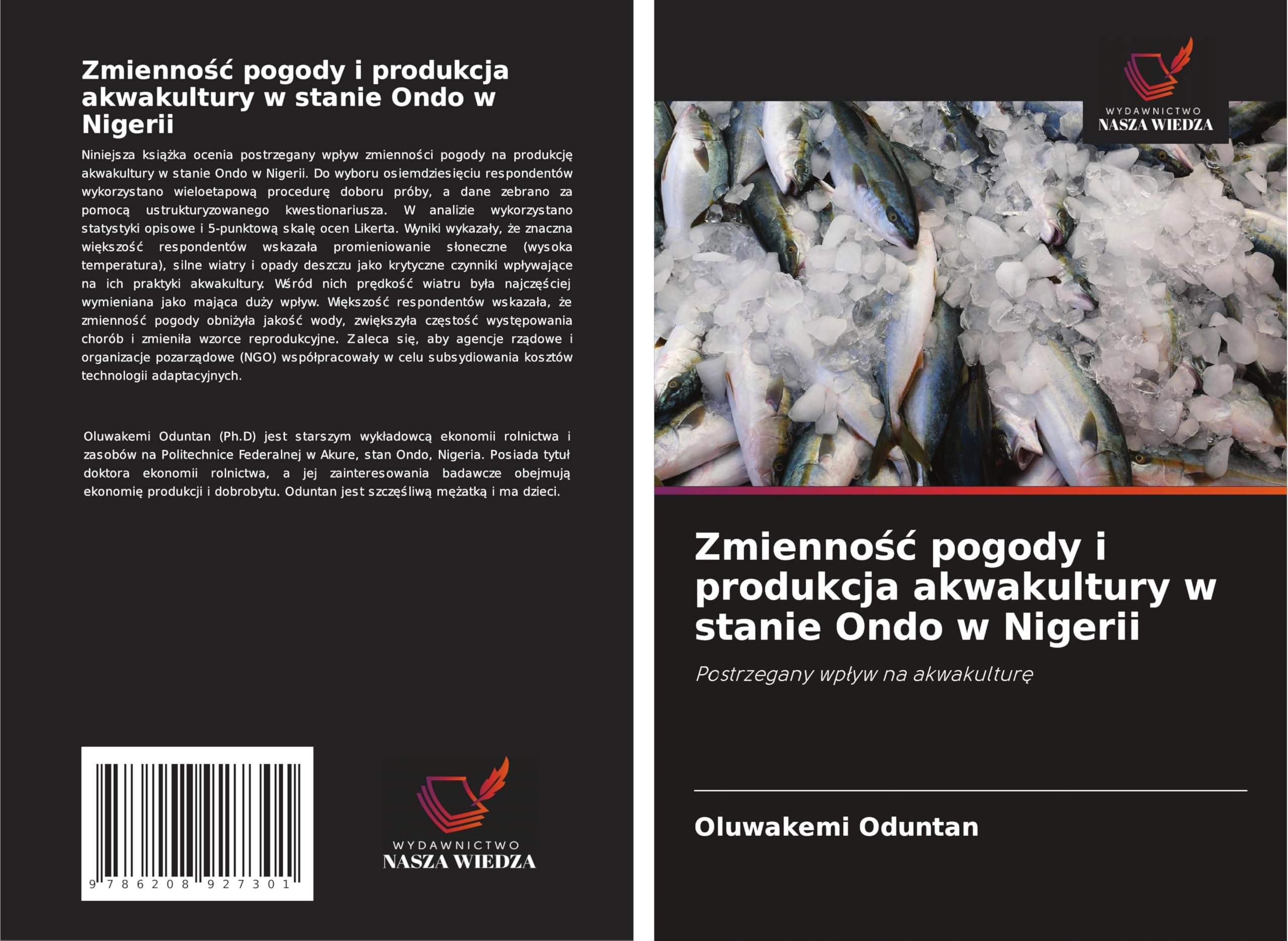 Zmienno¿¿ pogody i produkcja akwakultury w stanie Ondo w Nigerii: Postrzegany wp¿yw na akwakultur¿ Law