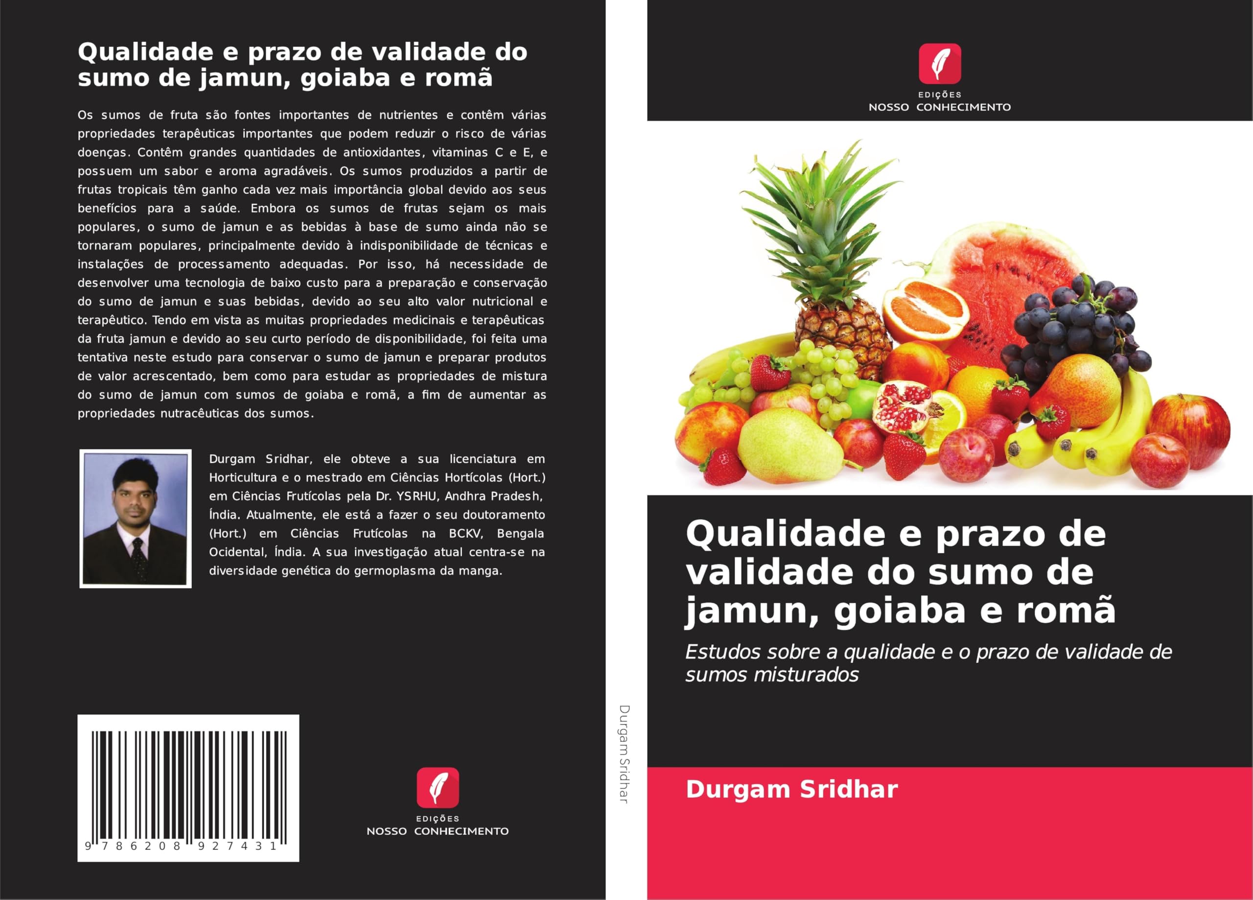Qualidade e prazo de validade do sumo de jamun, goiaba e romã: Estudos sobre a qualidade e o prazo de validade de sumos misturados Natural Sciences