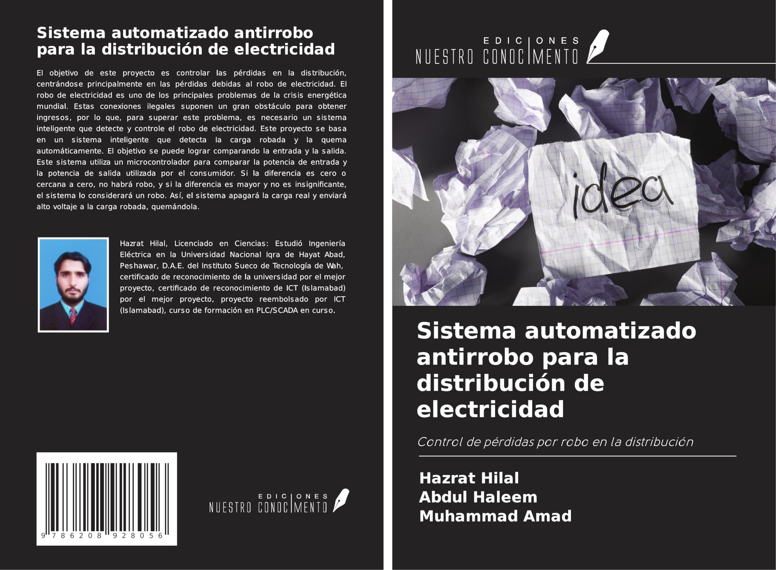 Sistema automatizado antirrobo para la distribución de electricidad: Control de pérdidas por robo en la distribución Business & Technology
