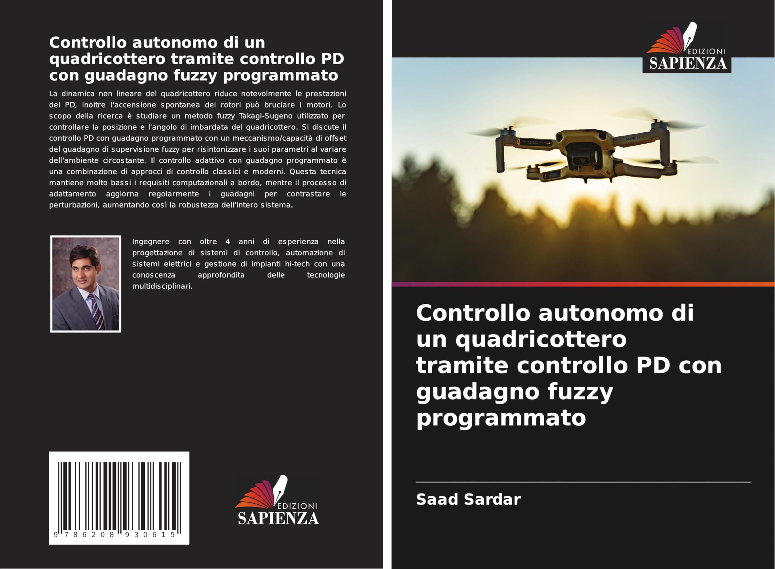 Controllo autonomo di un quadricottero tramite controllo PD con guadagno fuzzy programmato Business & Technology