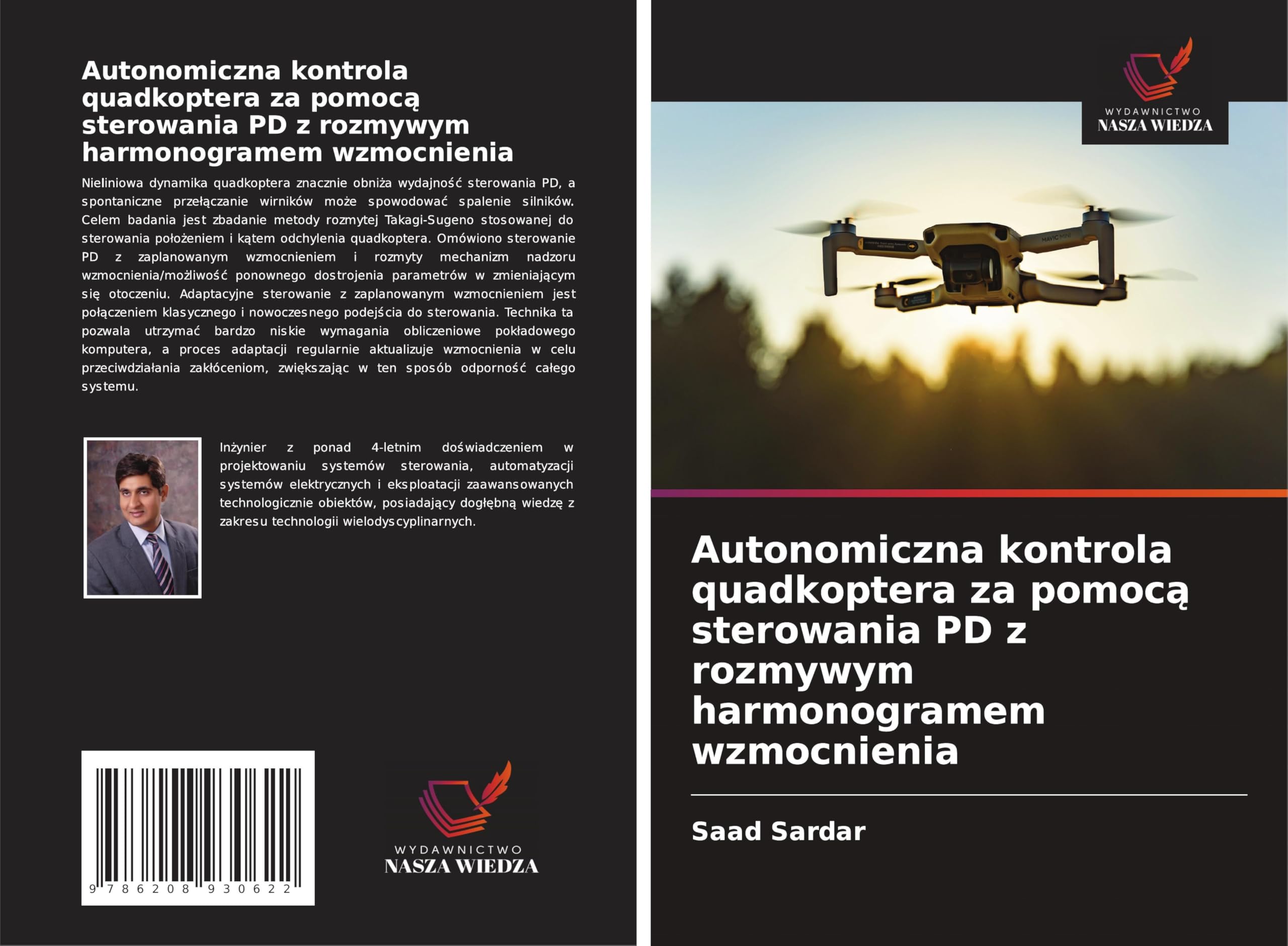 Autonomiczna kontrola quadkoptera za pomoc¿ sterowania PD z rozmywym harmonogramem wzmocnienia Business & Technology