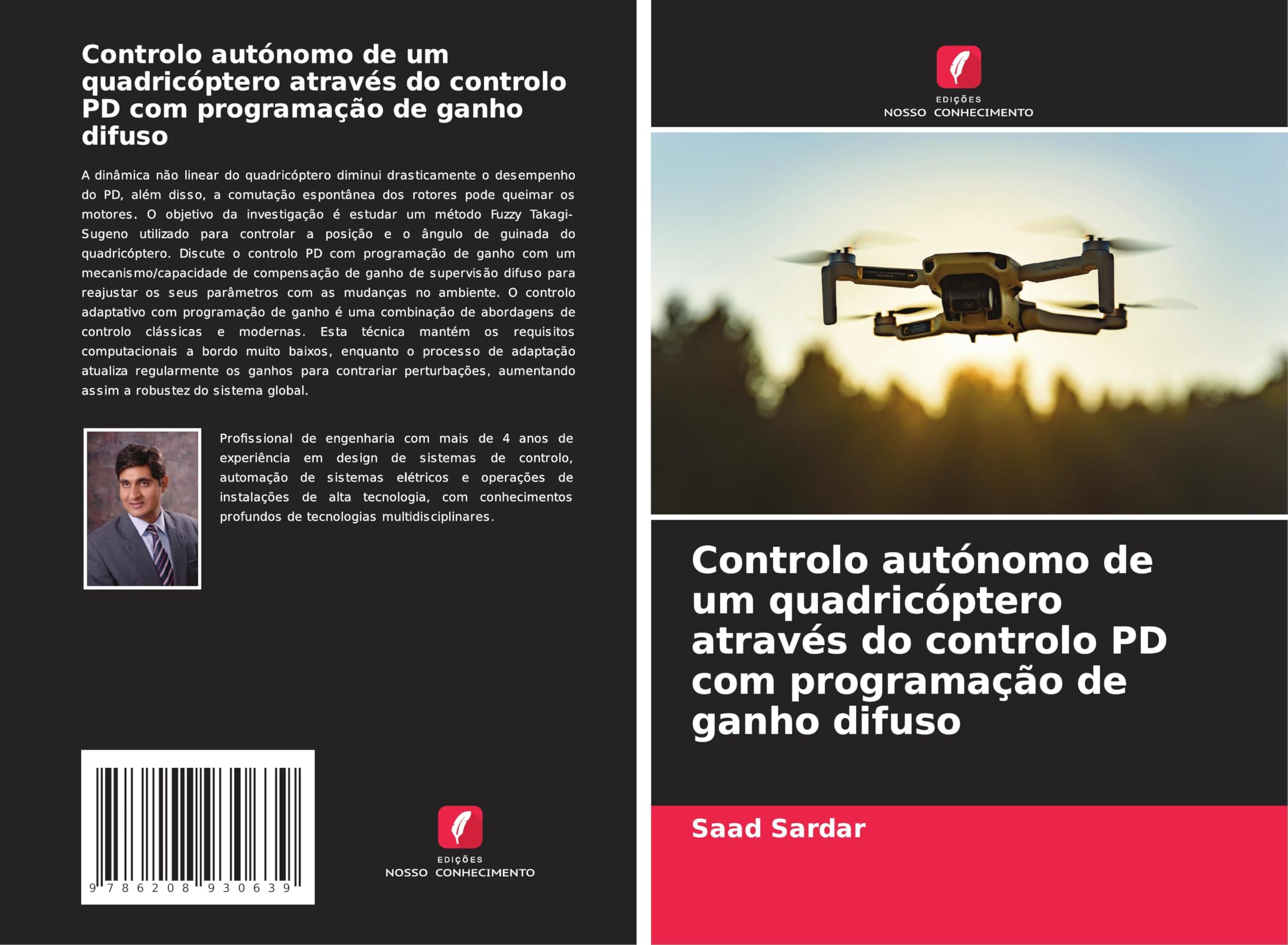 Controlo autónomo de um quadricóptero através do controlo PD com programação de ganho difuso Business & Technology