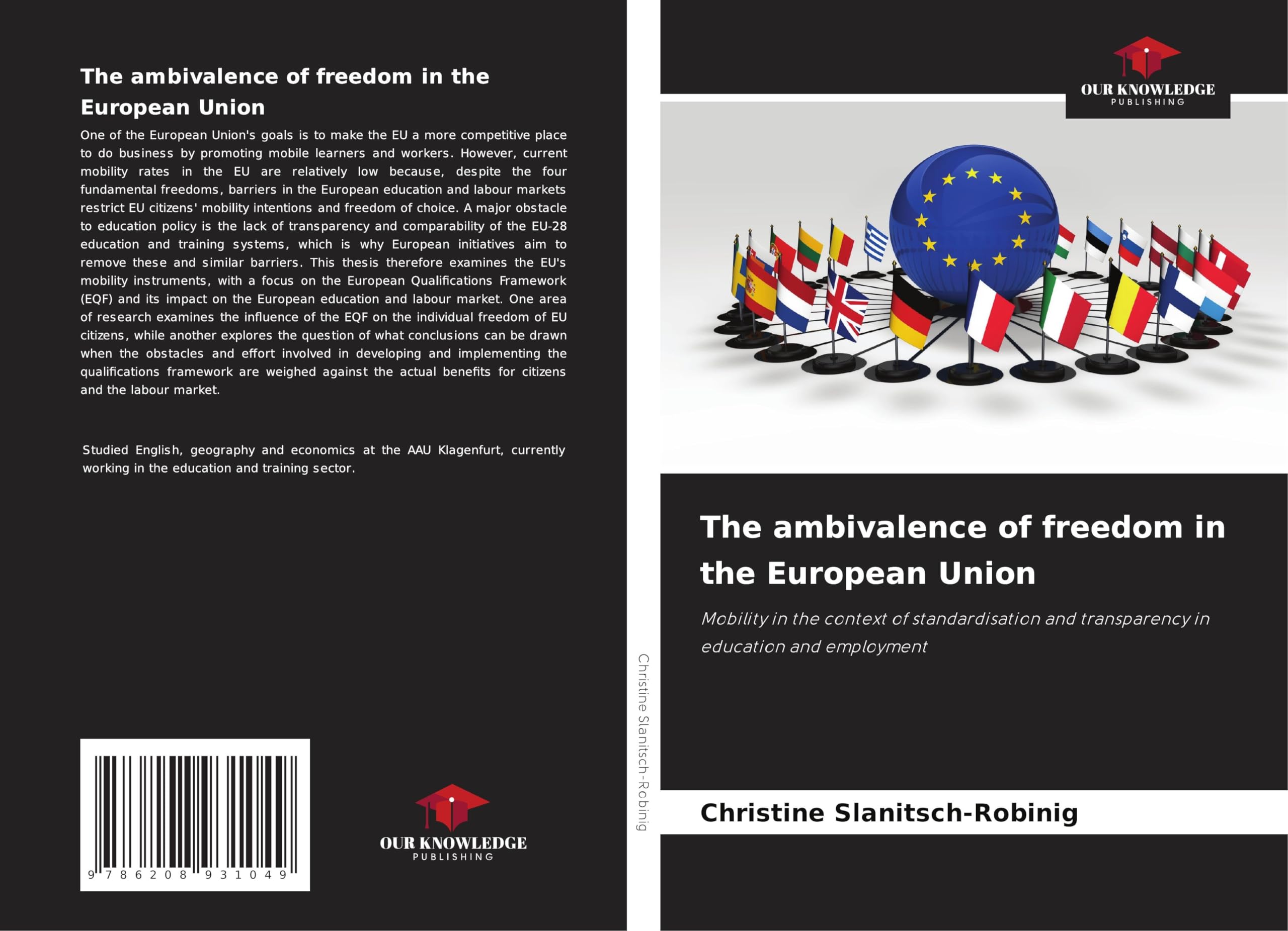 The ambivalence of freedom in the European Union Business, Finance & Career